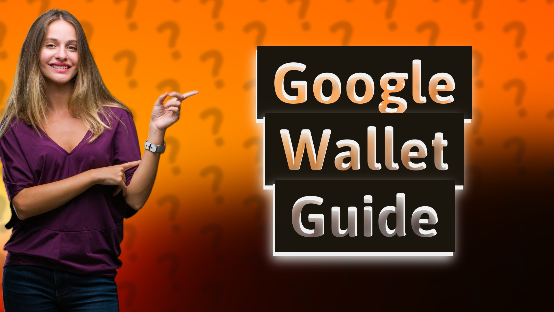 Google Wallet Guide
