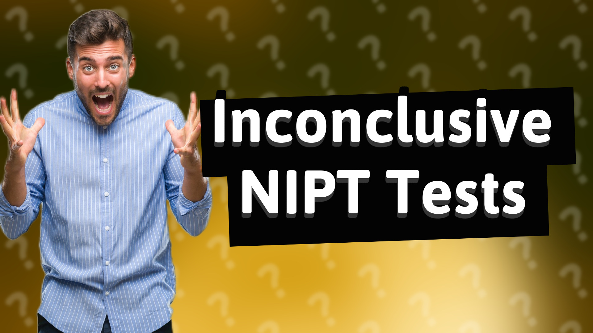Inconclusive NIPT Tests