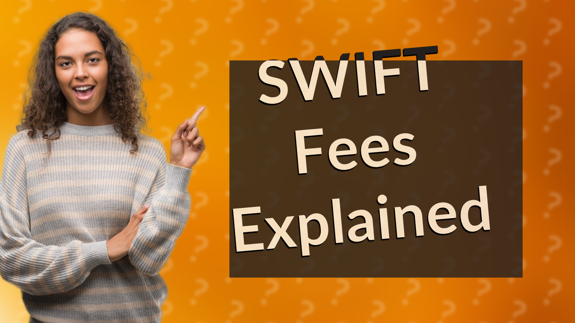 SWIFT Fees Explained