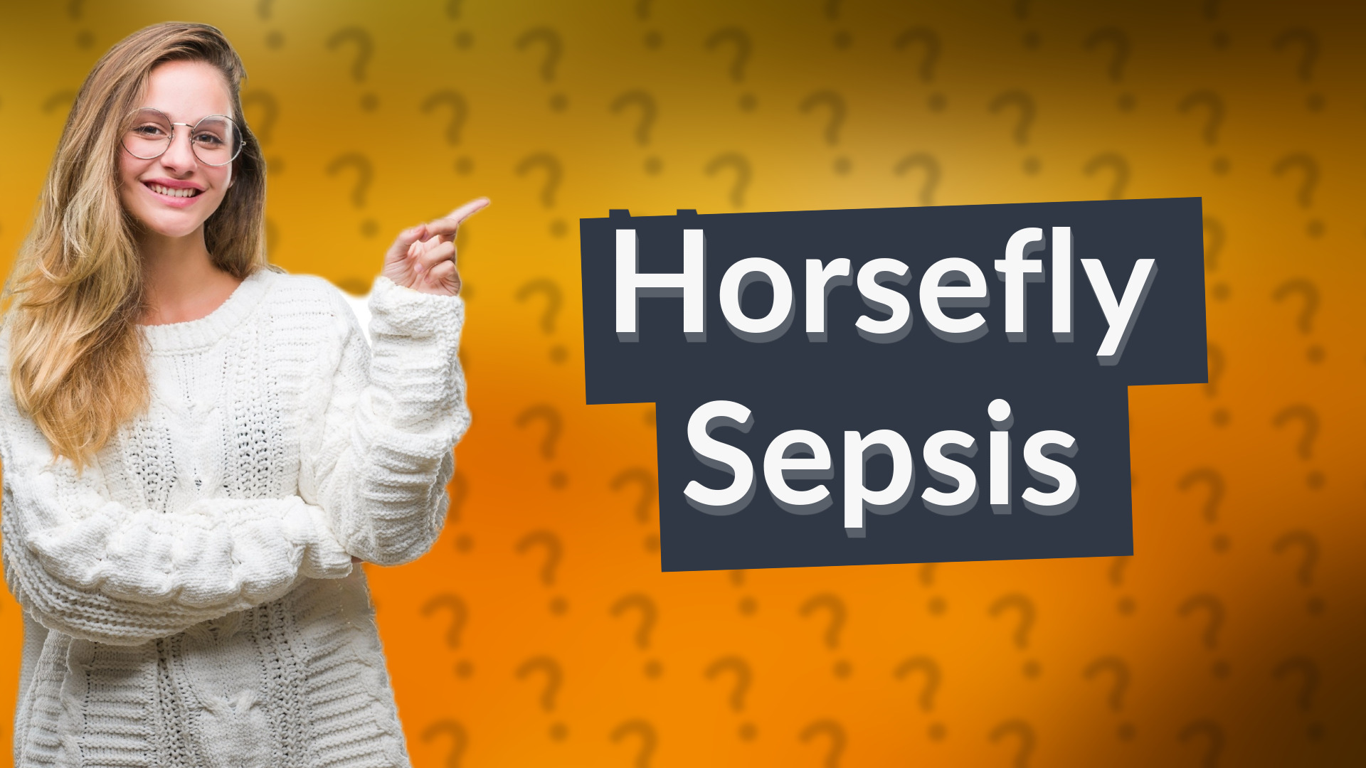 Horsefly Sepsis