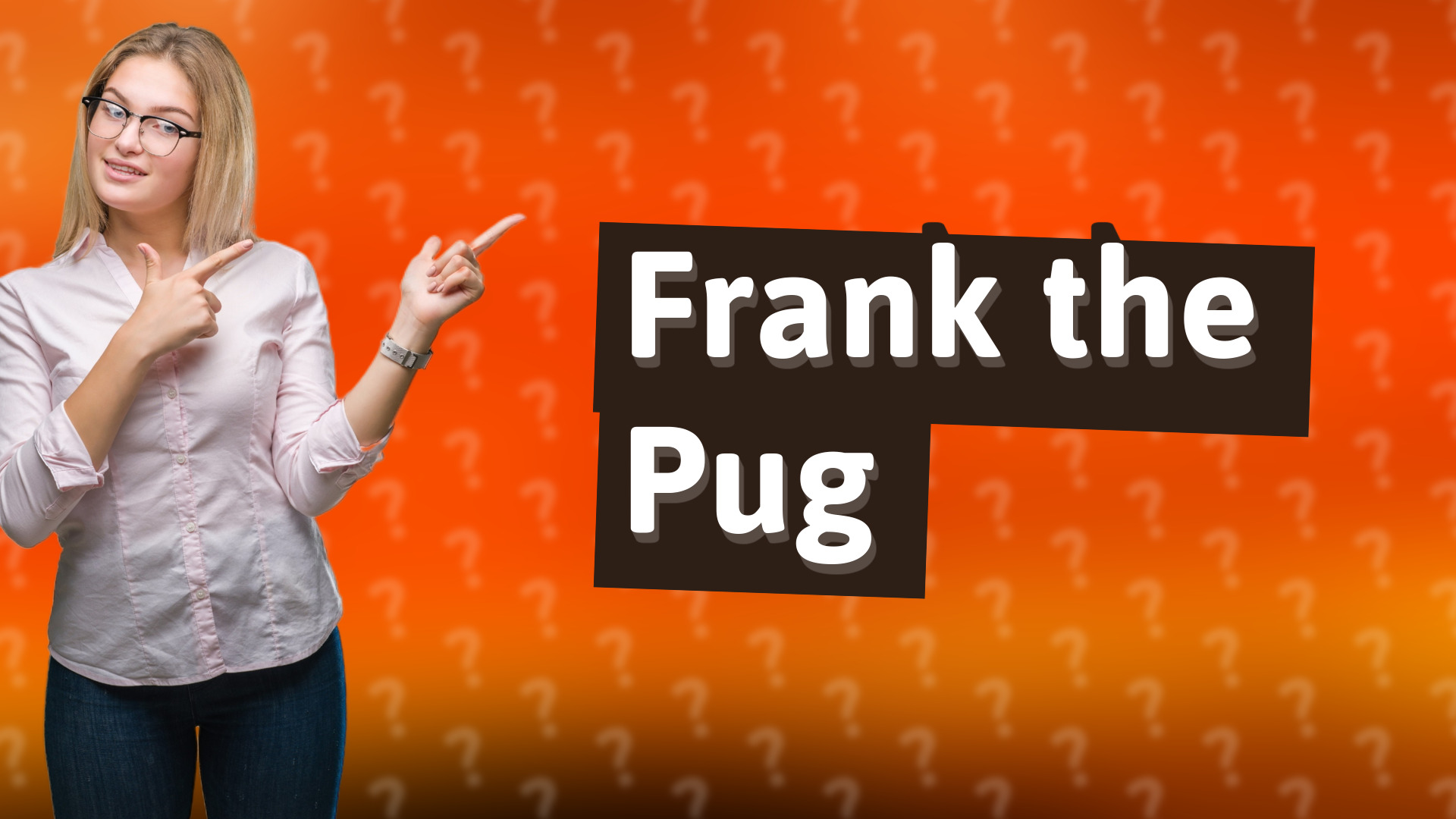 Frank the Pug