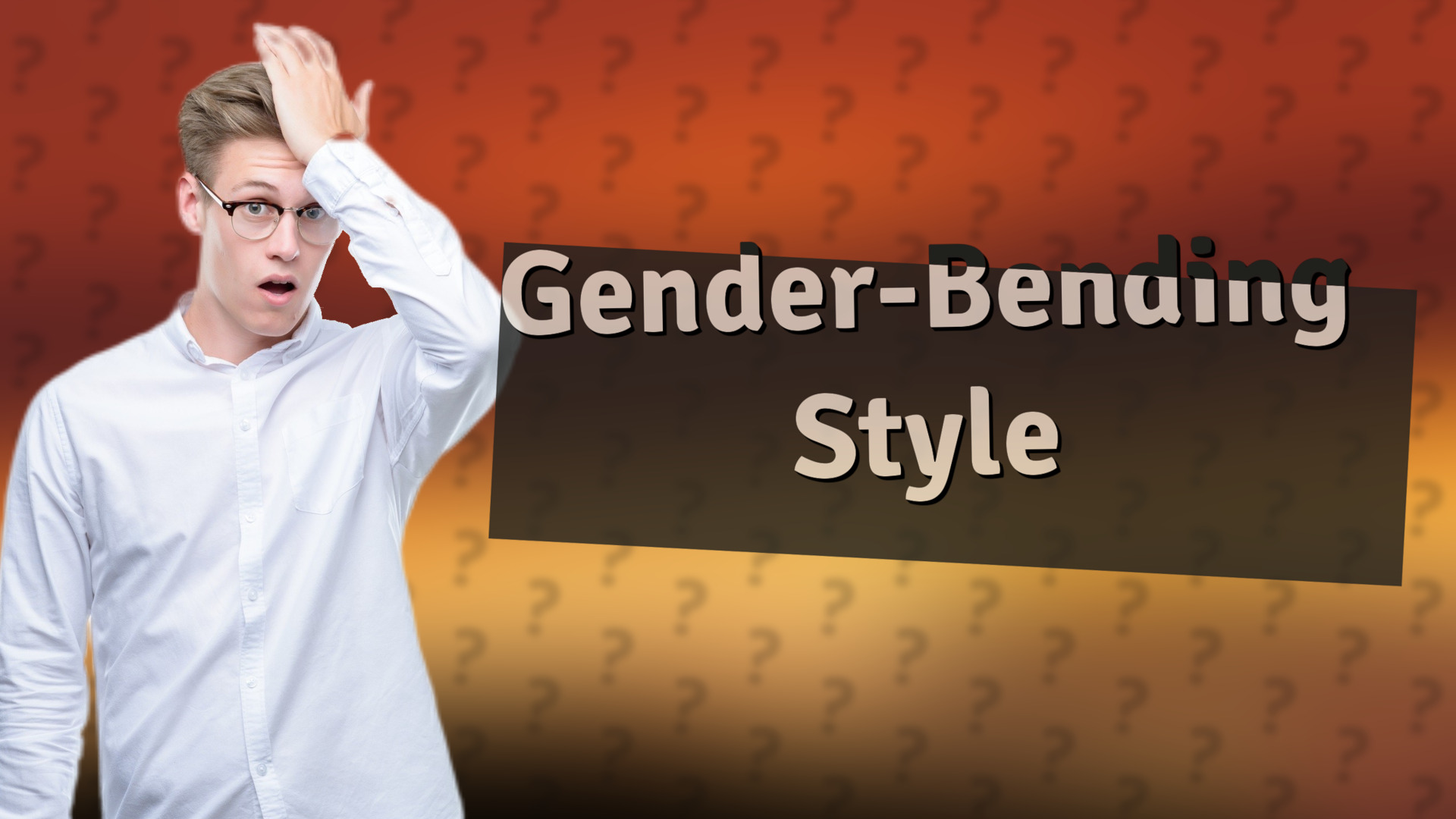 Gender-Bending Style