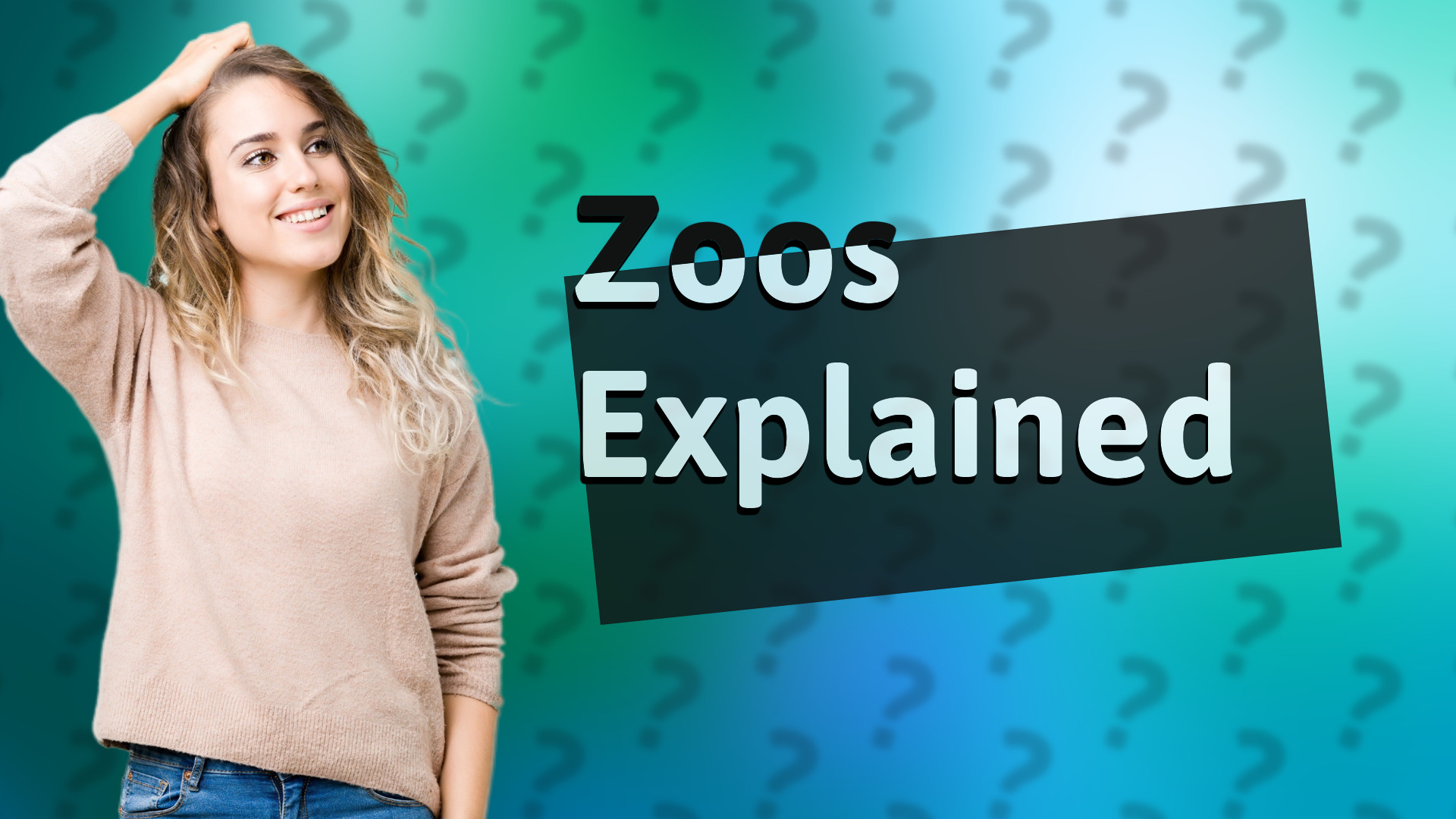 Zoos Explained