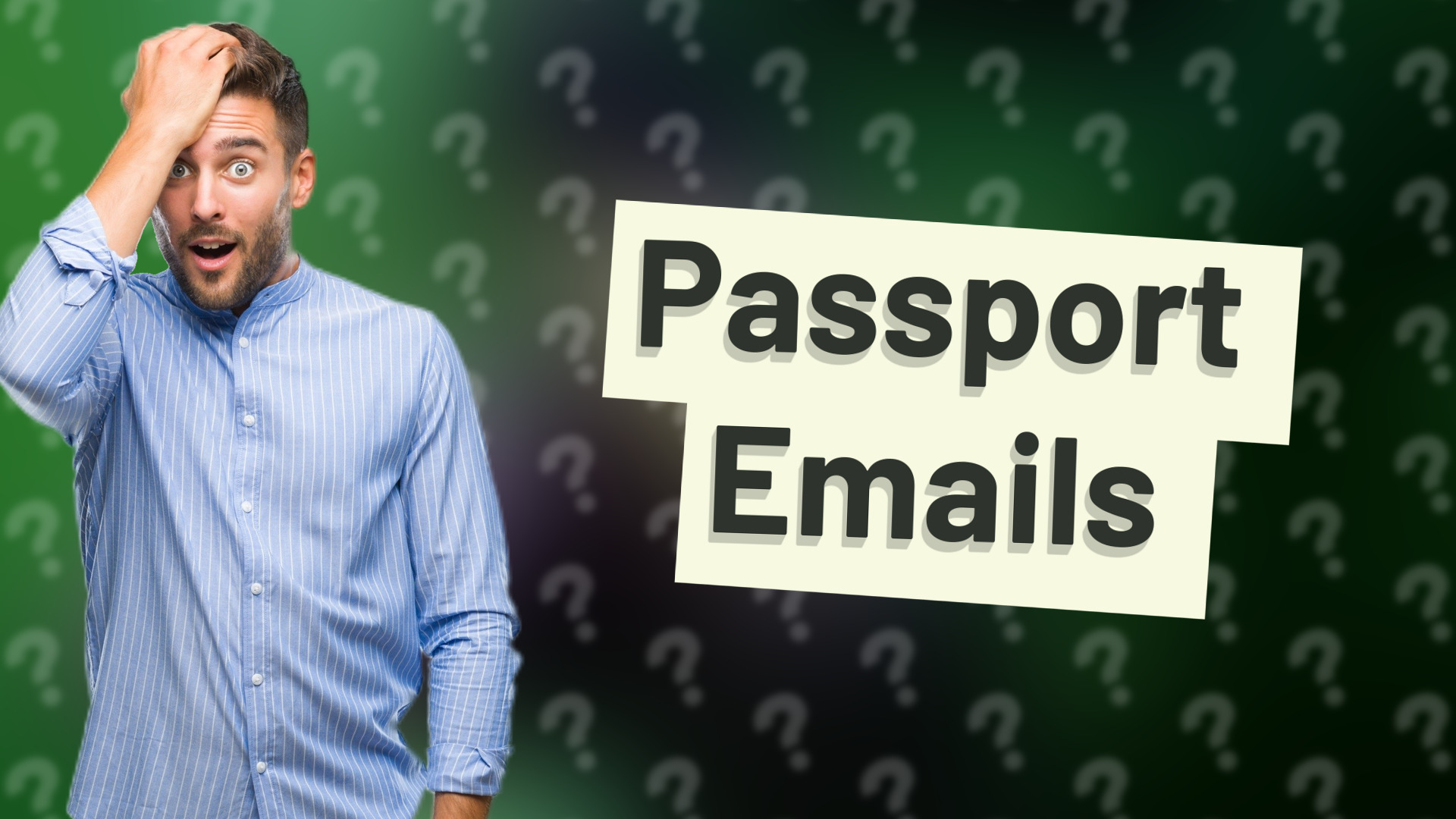 Passport Emails