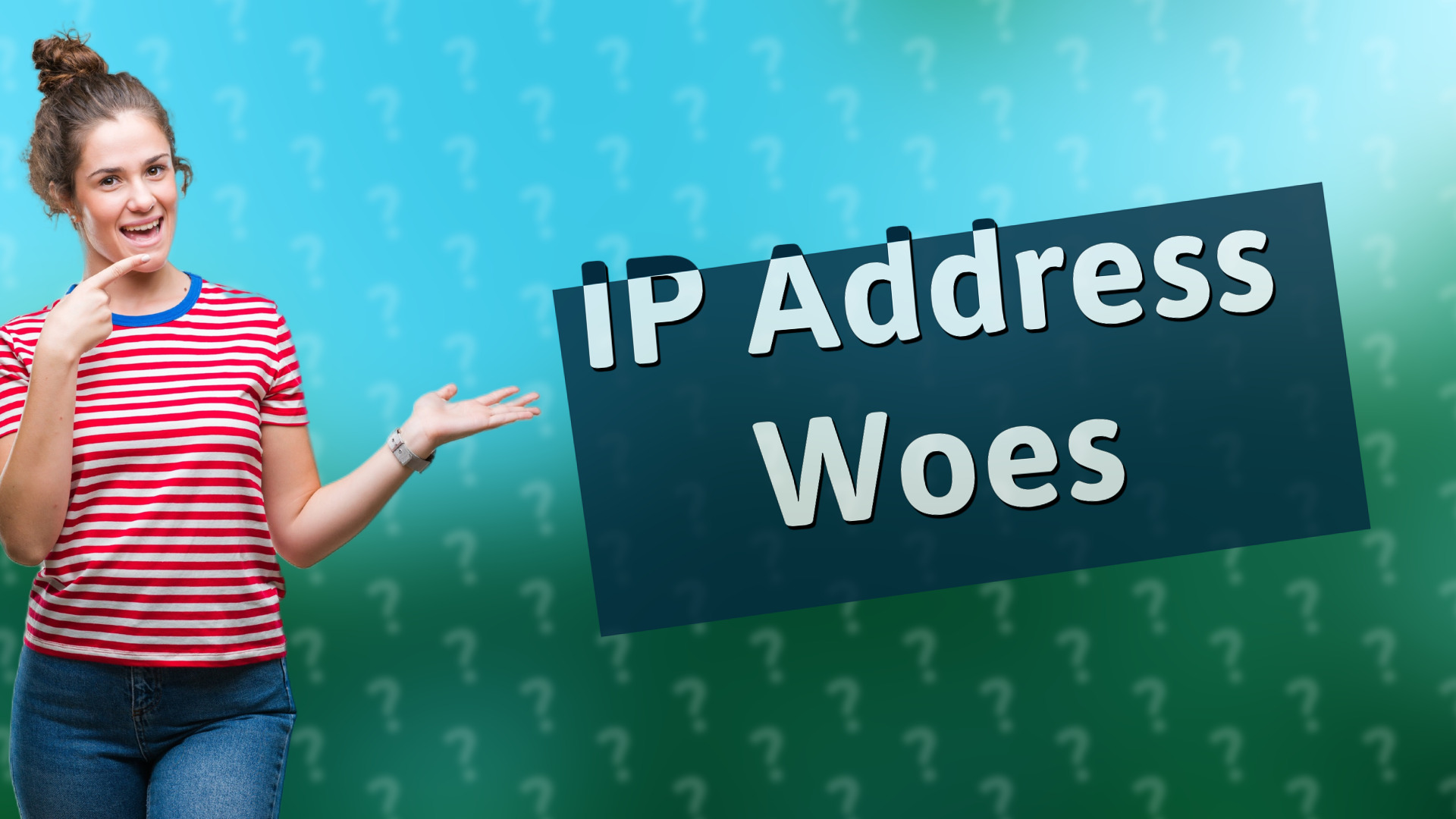 IP Address Woes