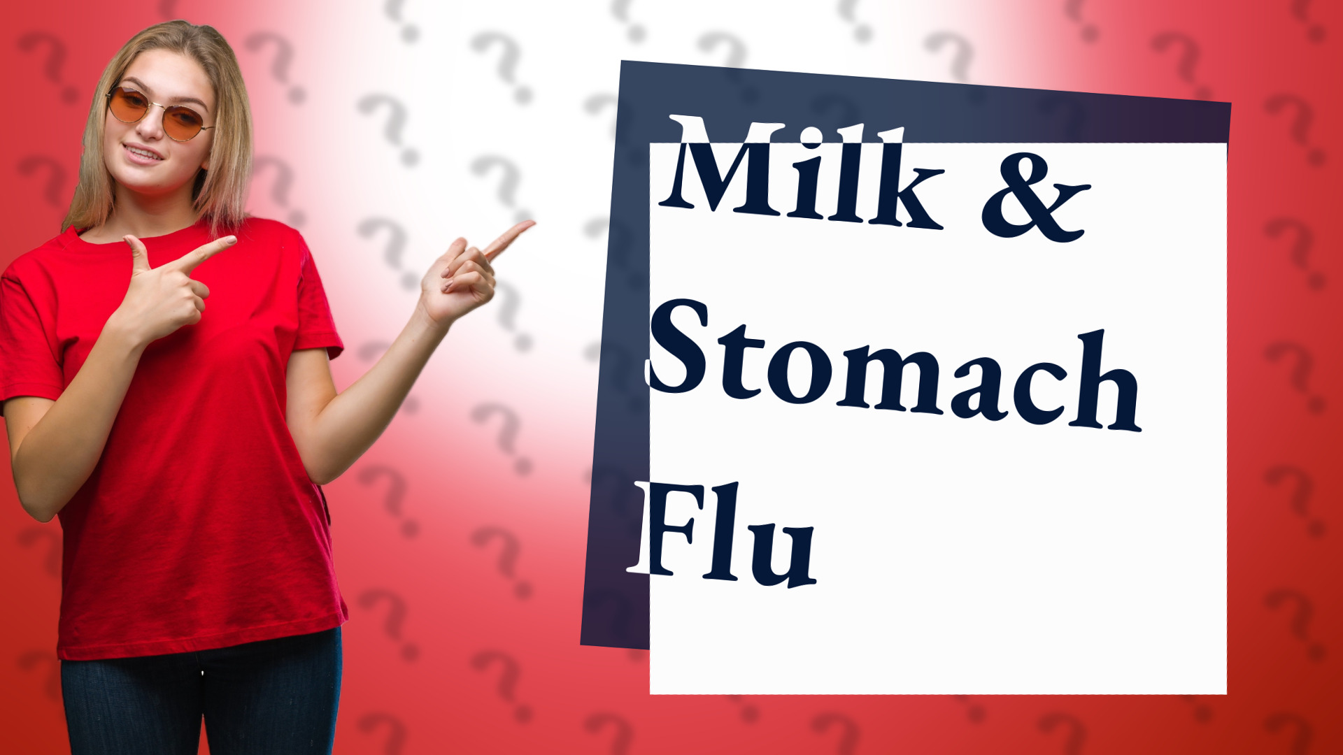 Milk & Stomach Flu