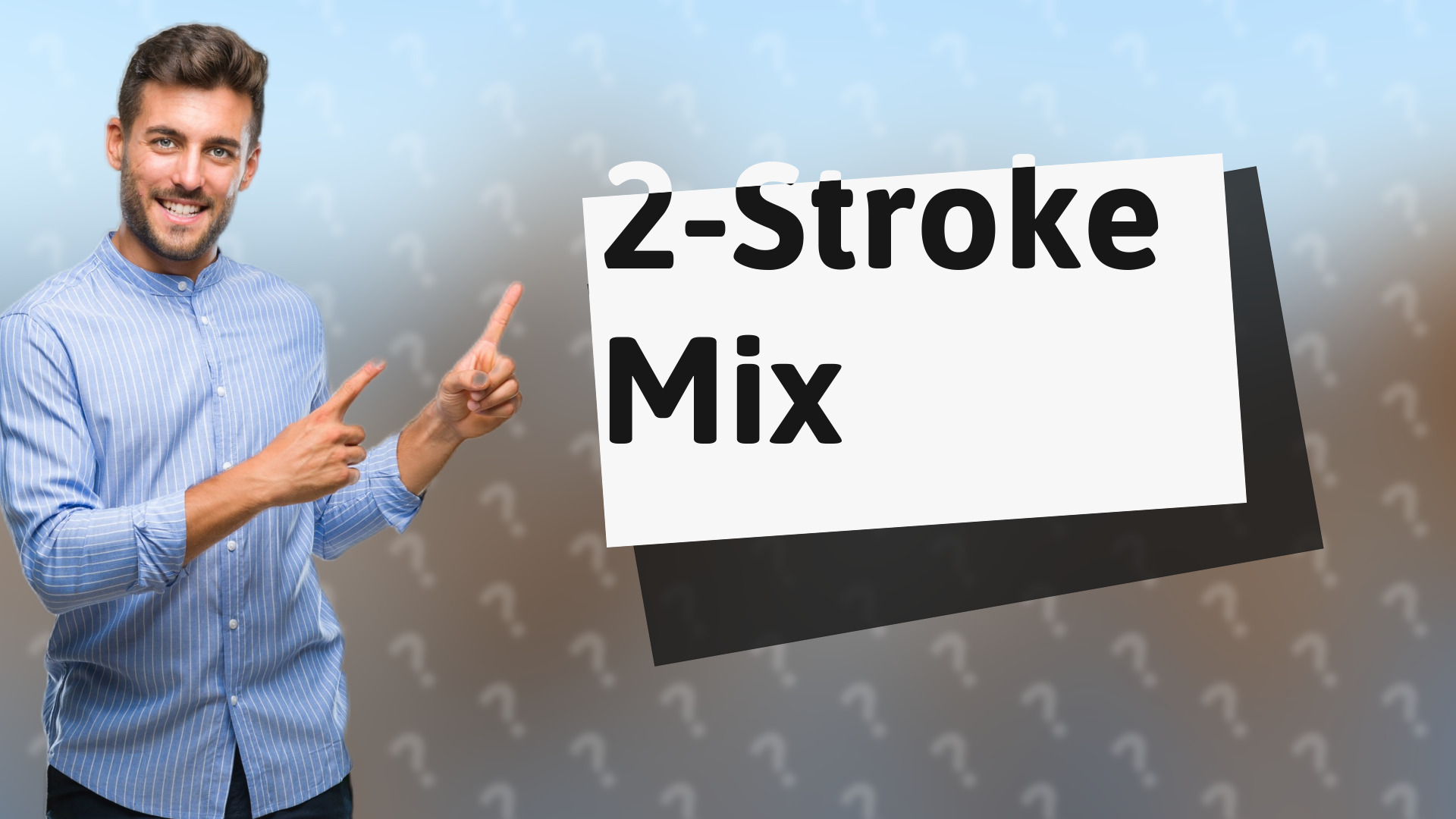 2-Stroke Mix