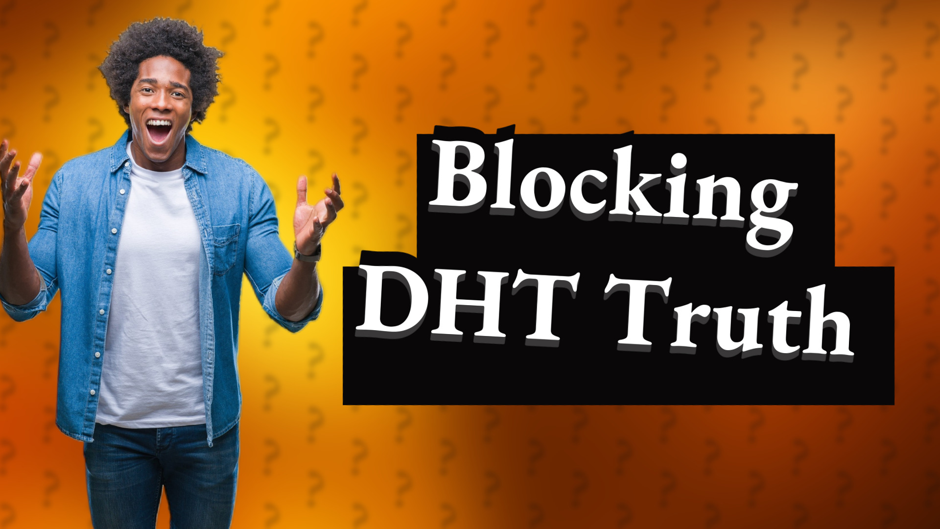 Blocking DHT Truth