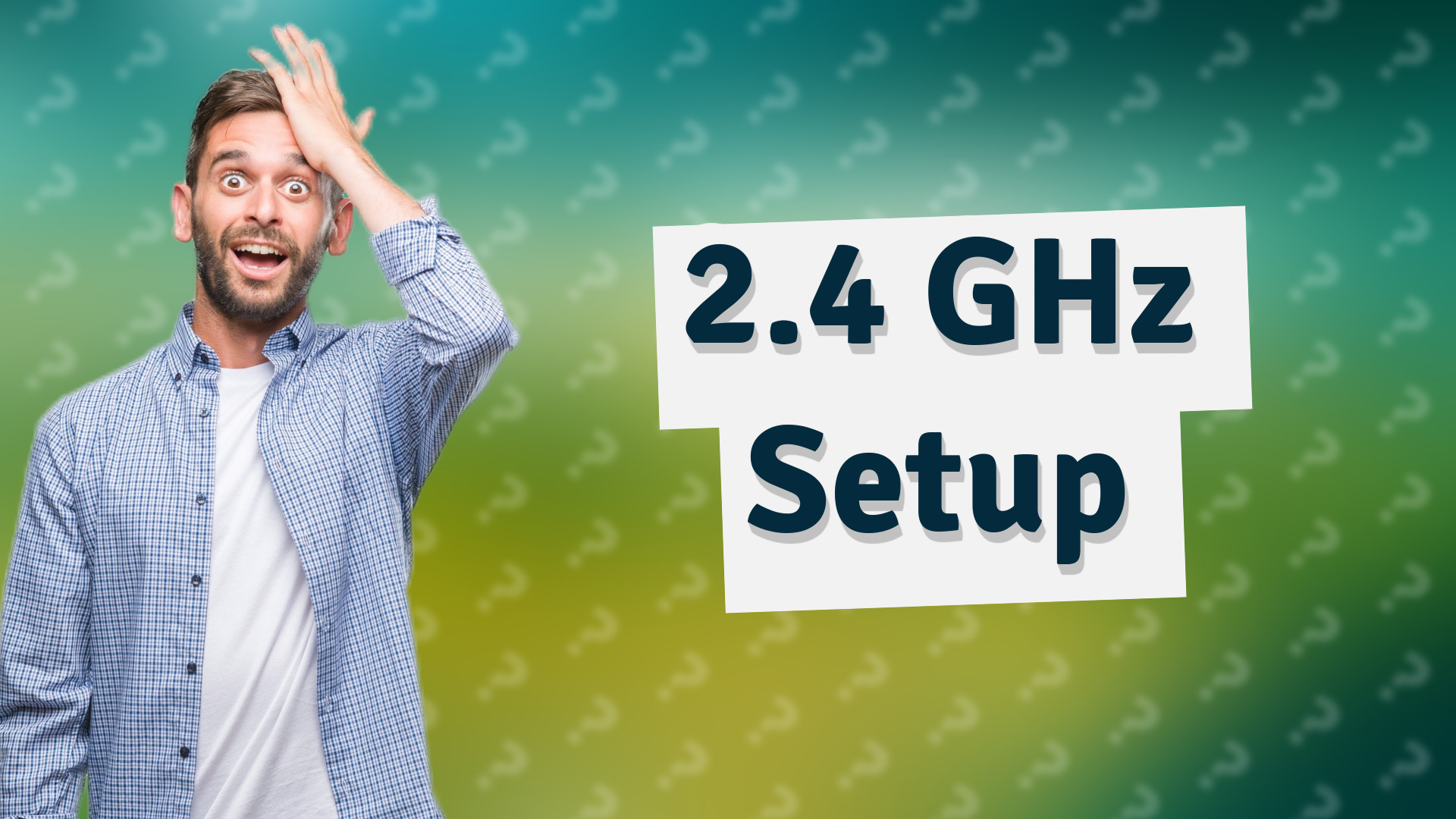 2.4 GHz Setup