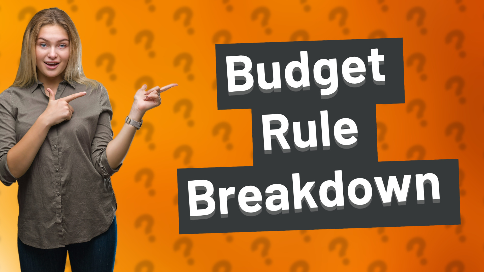 Budget Rule Breakdown