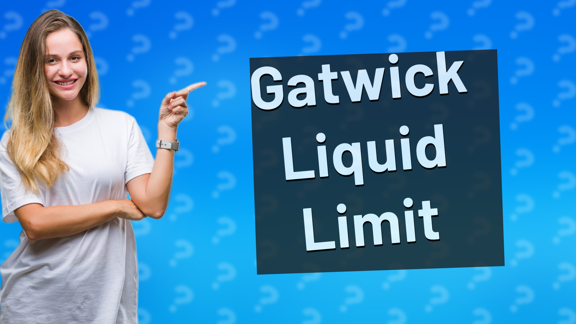 Gatwick Liquid Limit
