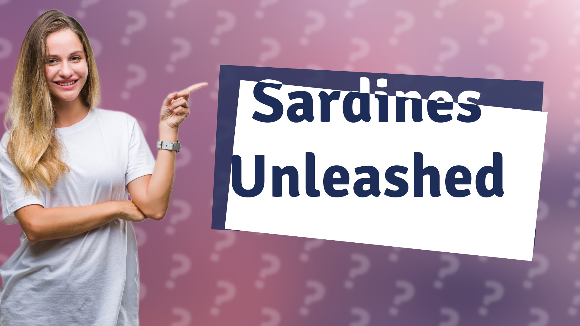 Sardines Unleashed