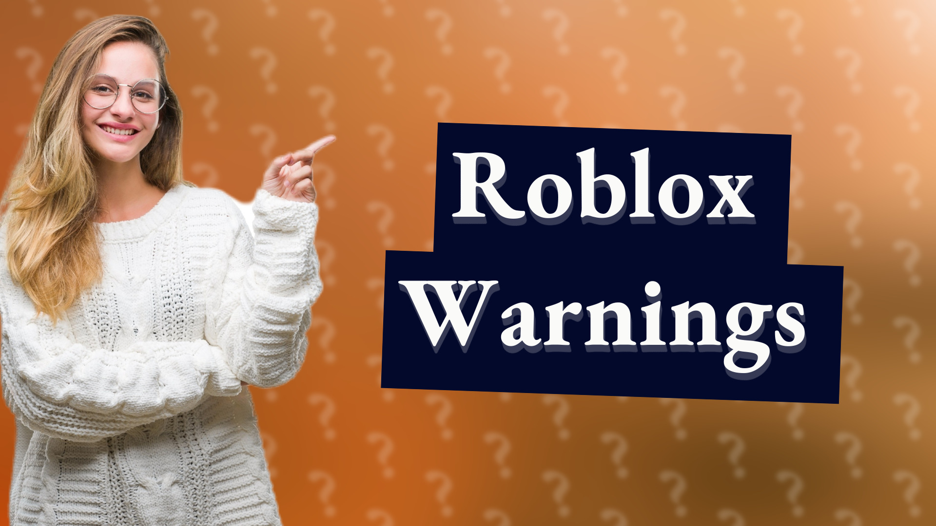 Roblox Warnings
