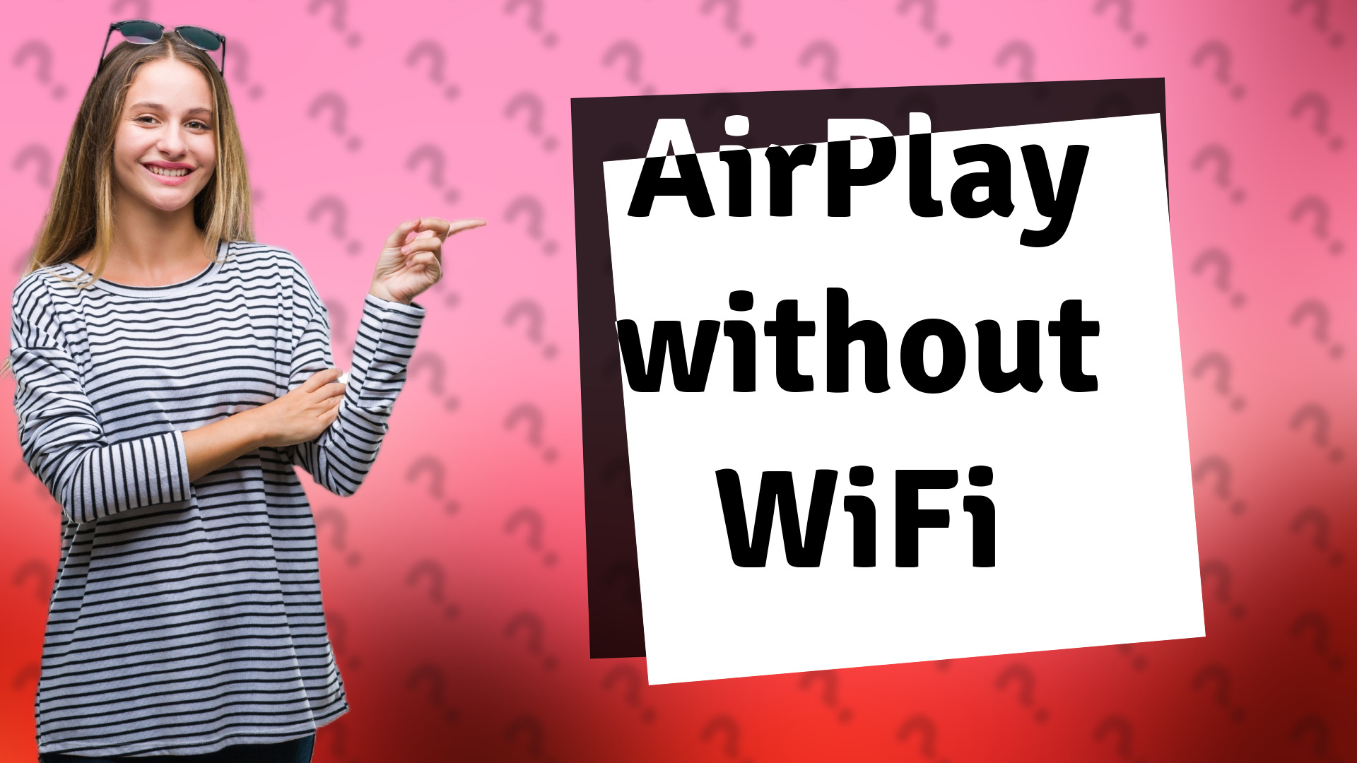 AirPlay without WiFi