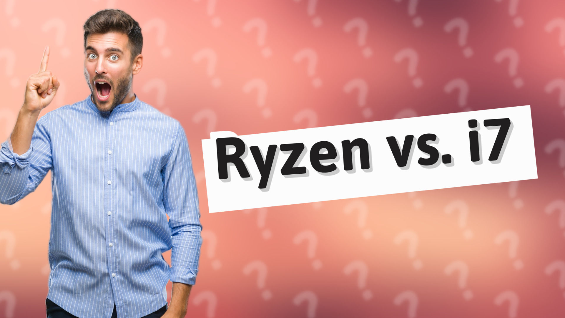 Ryzen vs. i7