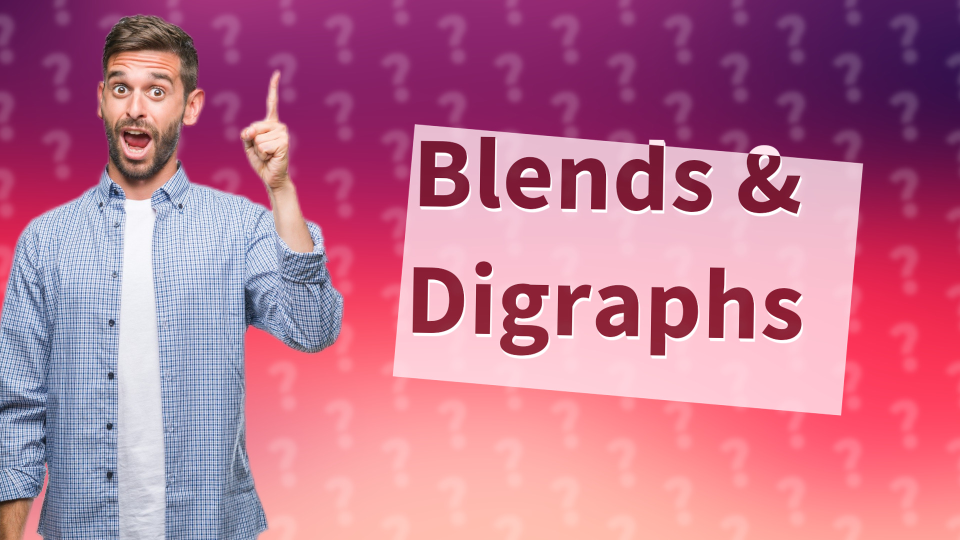 Blends & Digraphs