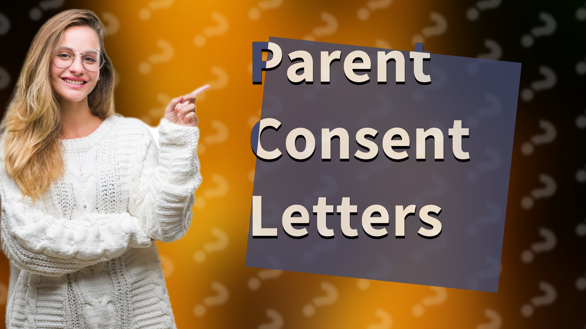 Parent Consent Letters