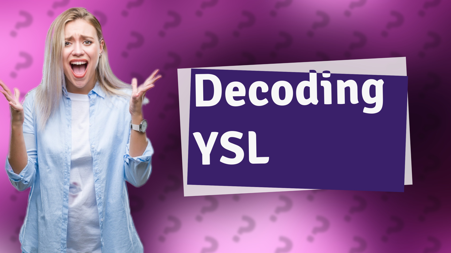 Decoding YSL