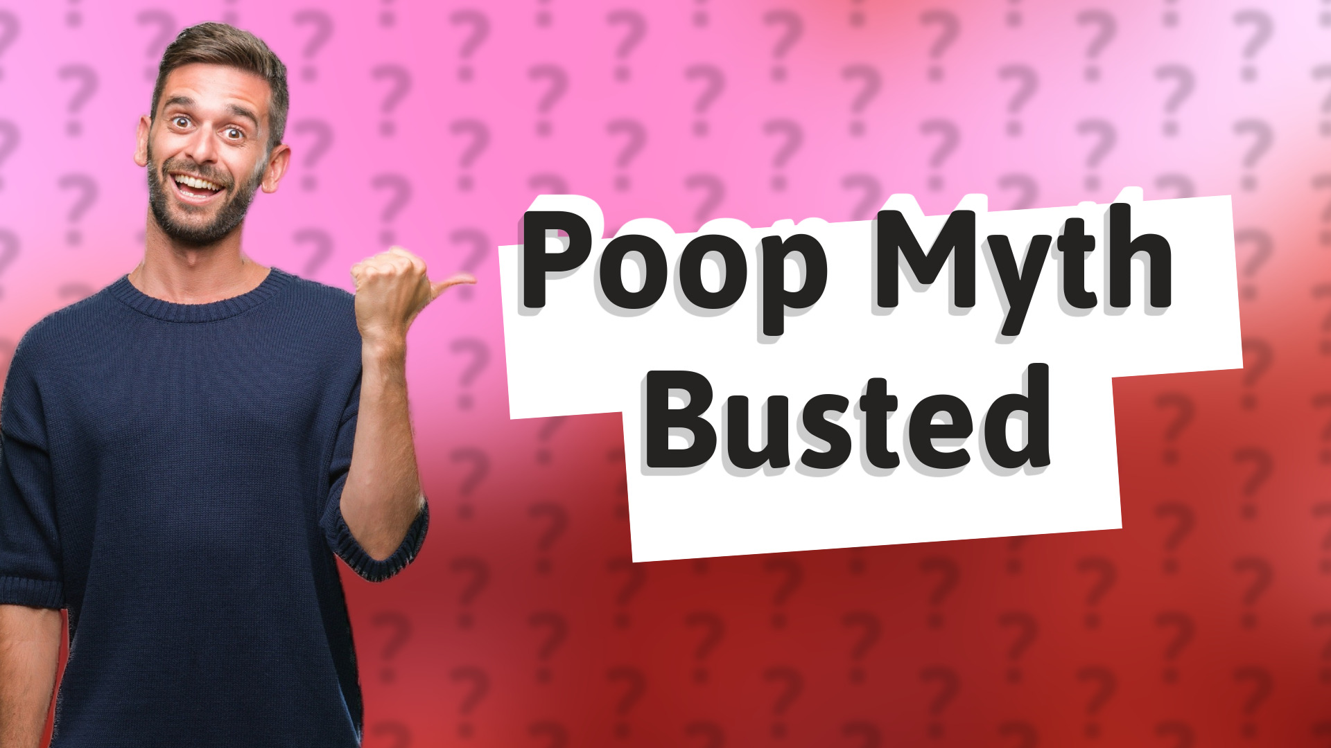 Poop Myth Busted