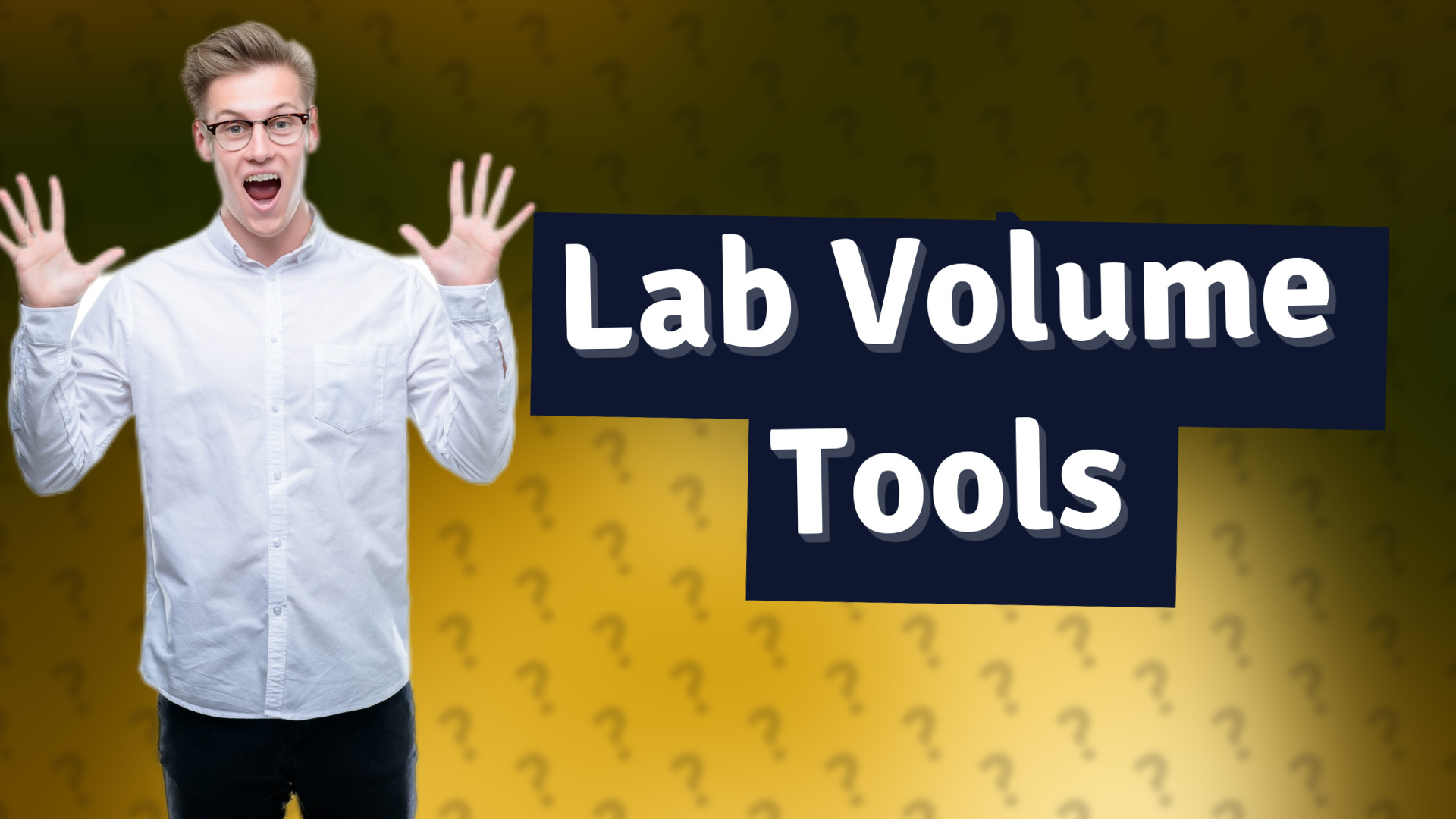 Lab Volume Tools