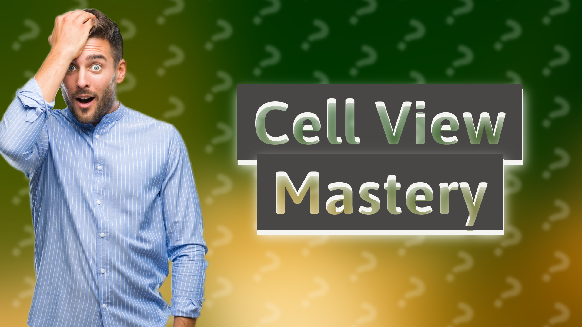 Cell View Mastery
