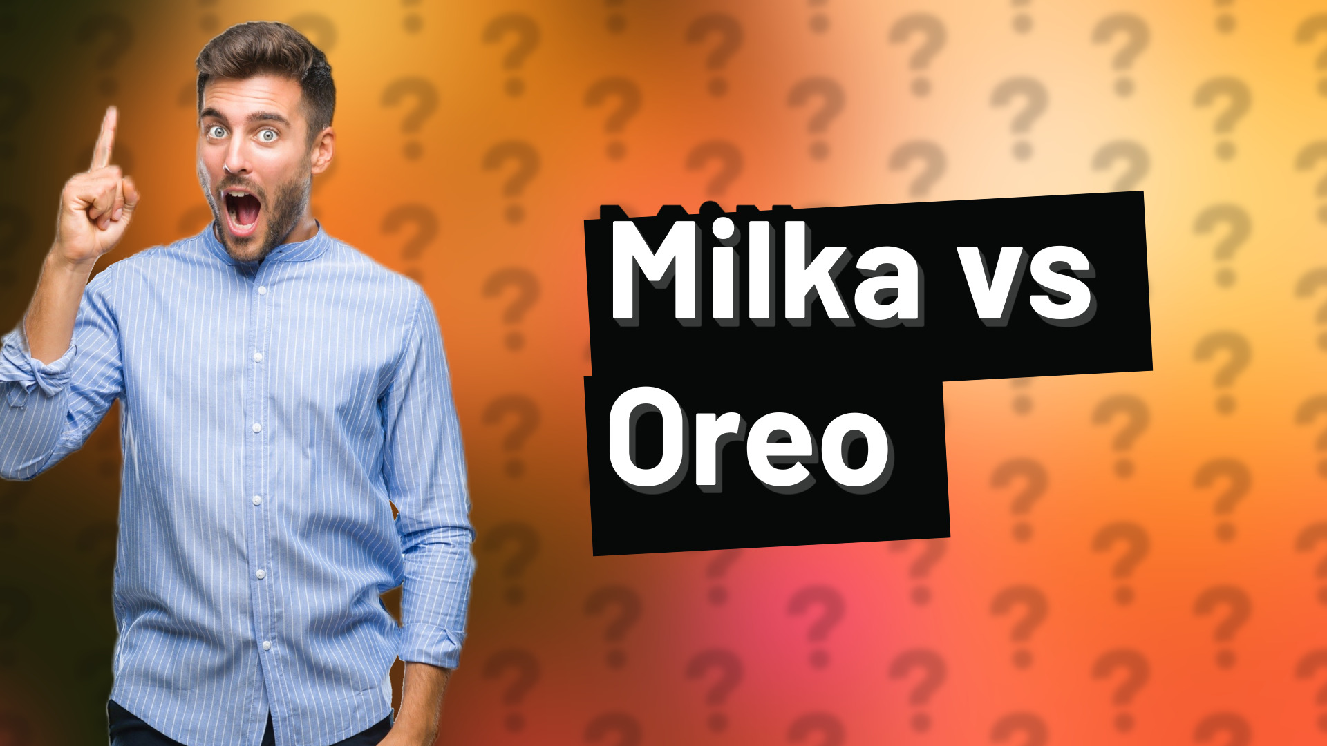 Milka vs Oreo