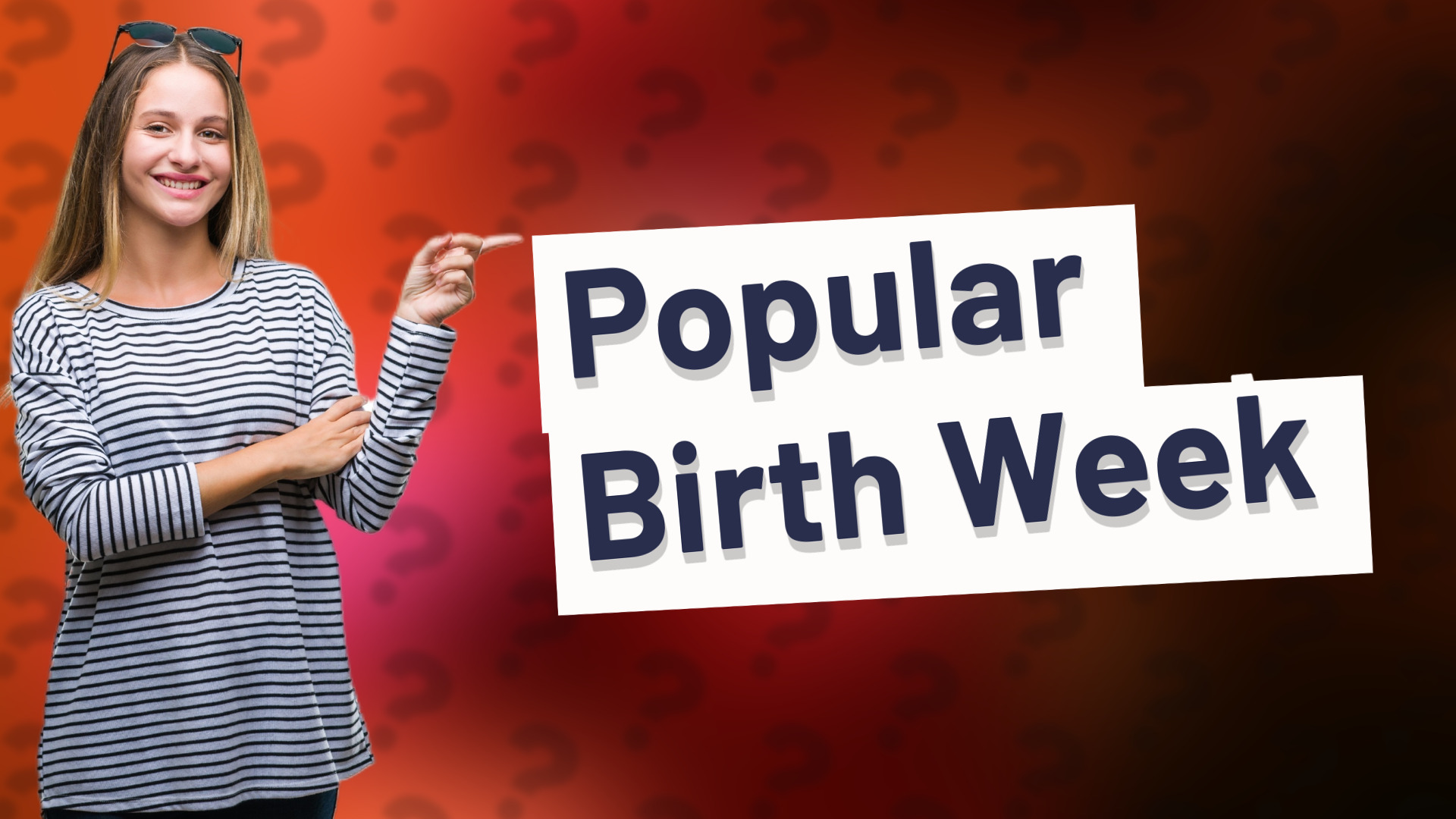 Popular Birth Week