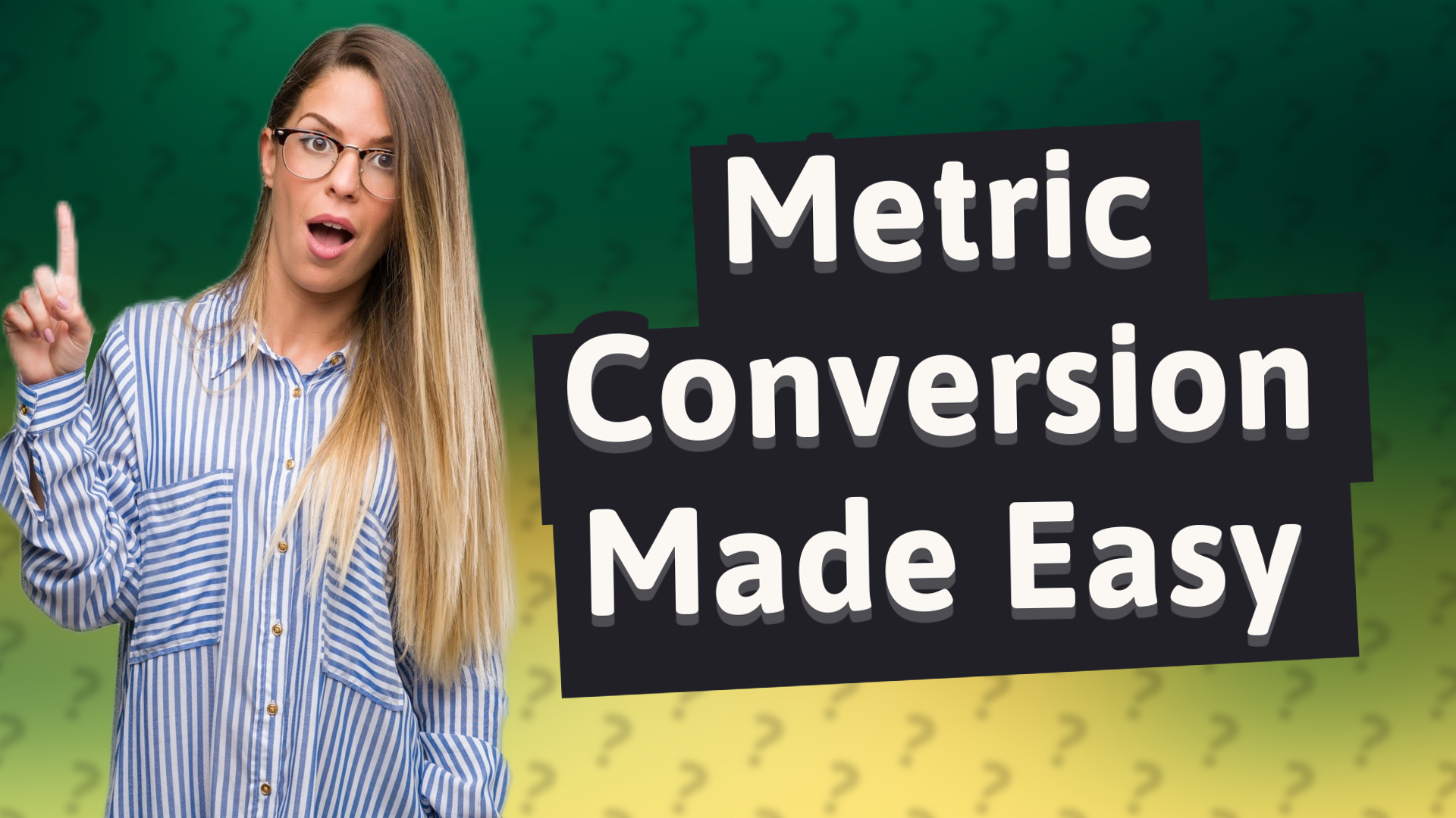 Metric Conversion Made Easy