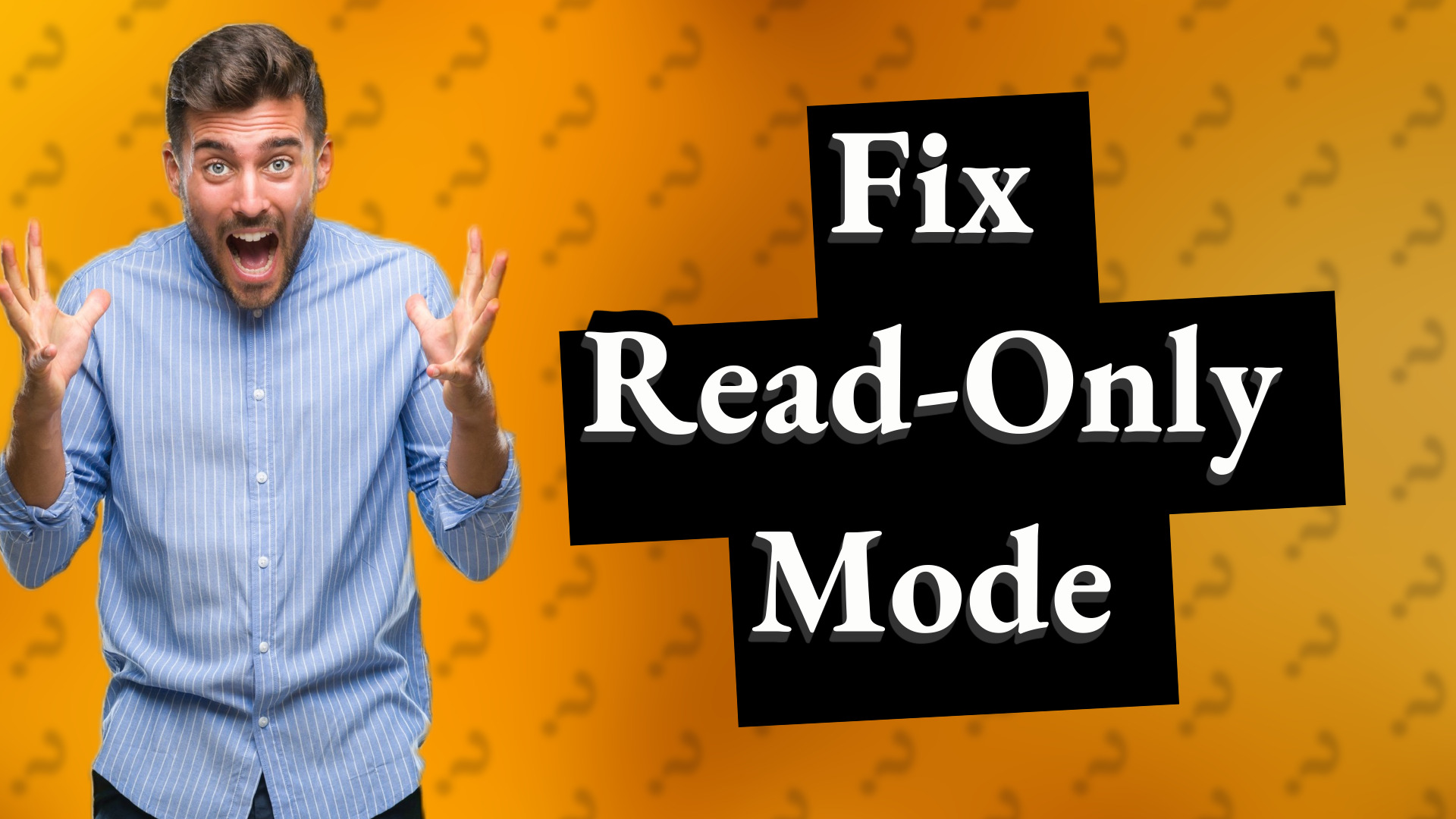 Fix Read-Only Mode