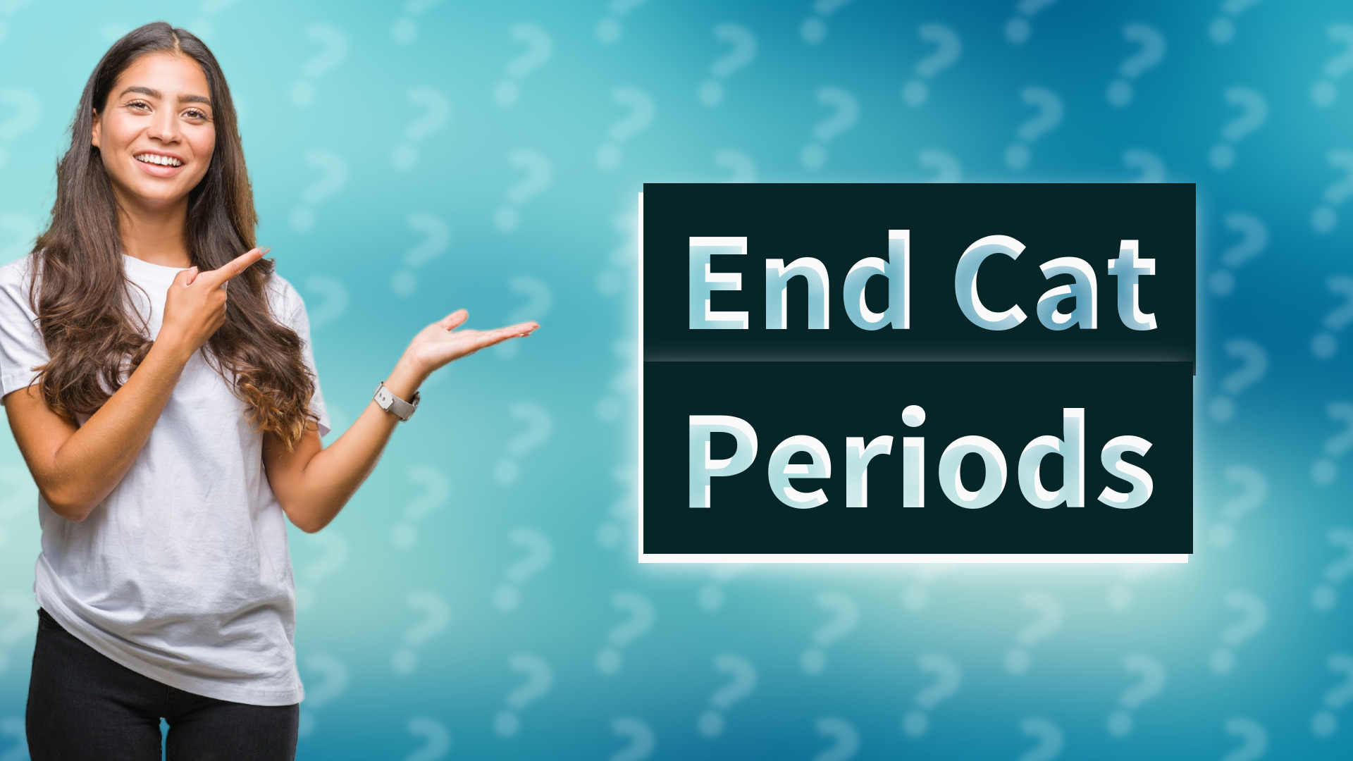 End Cat Periods
