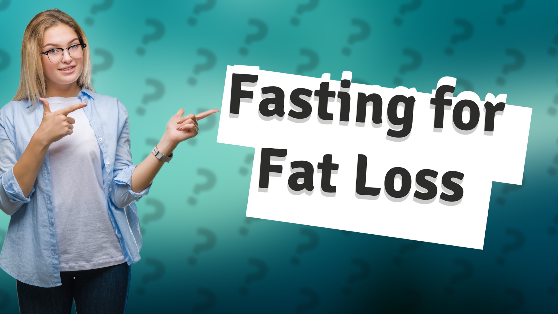 Fasting for Fat Loss