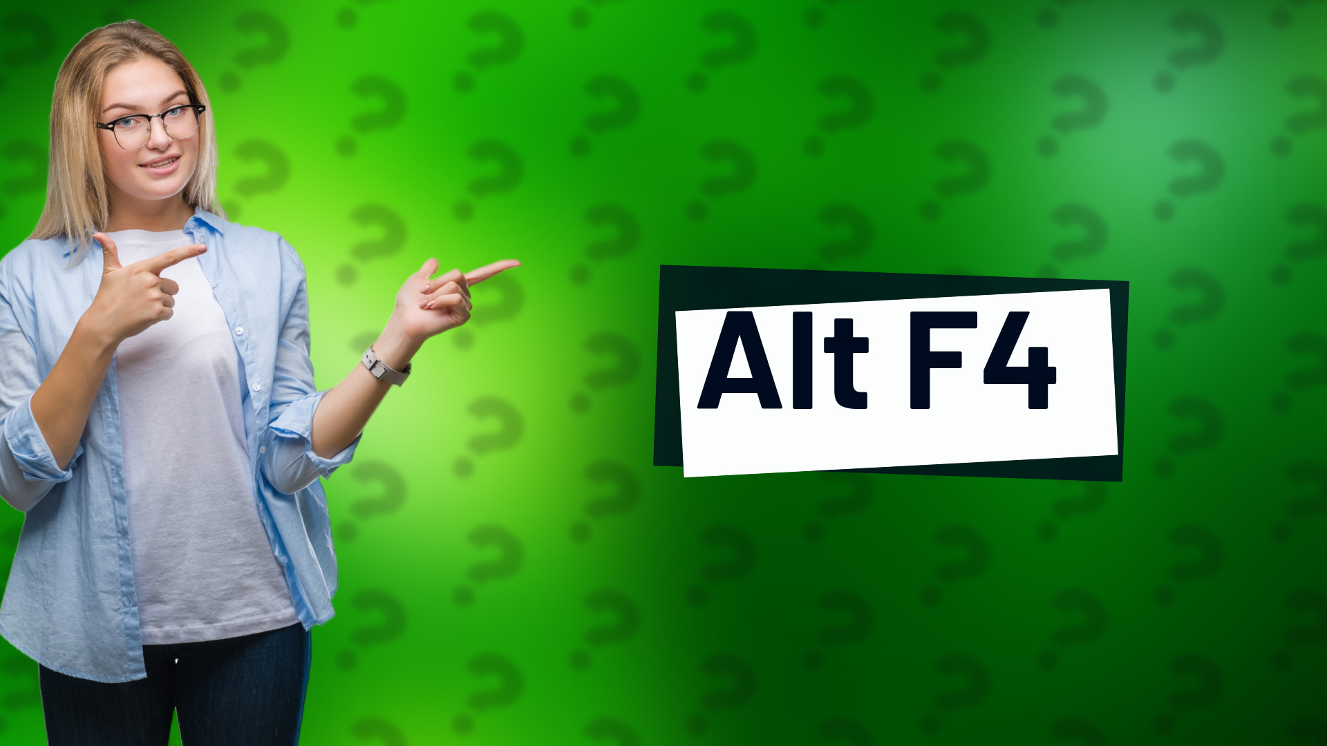 Alt F4