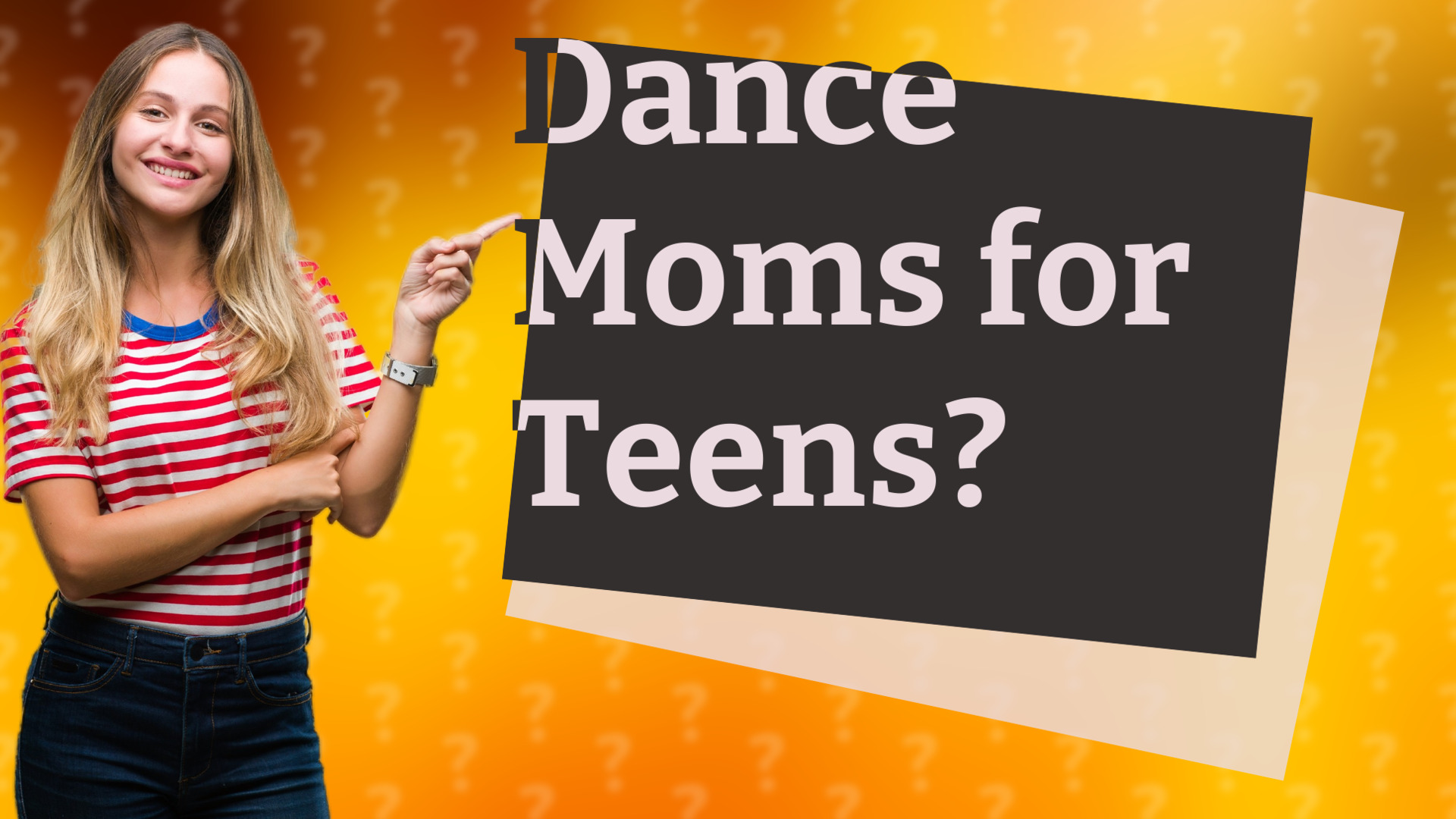 Dance Moms for Teens?