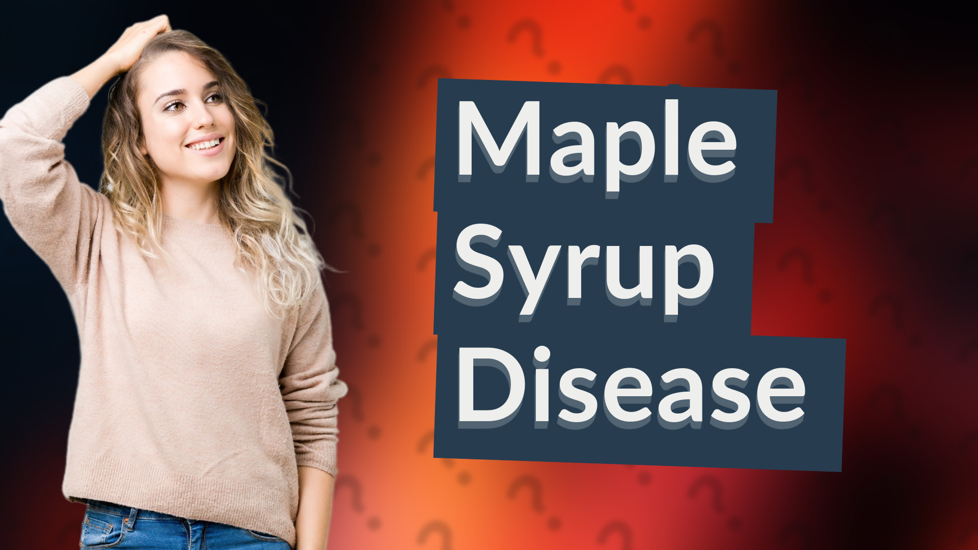 Maple Syrup Disease