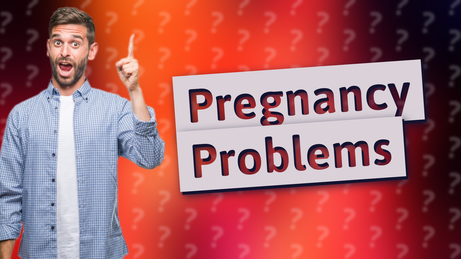 Pregnancy Problems