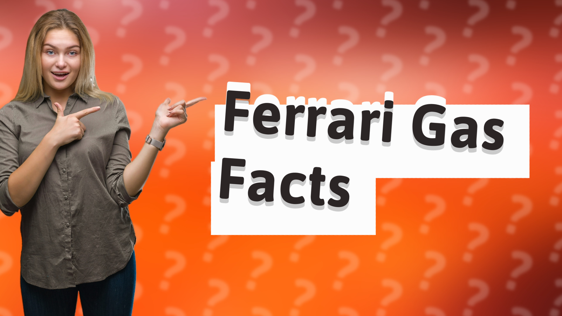 Ferrari Gas Facts