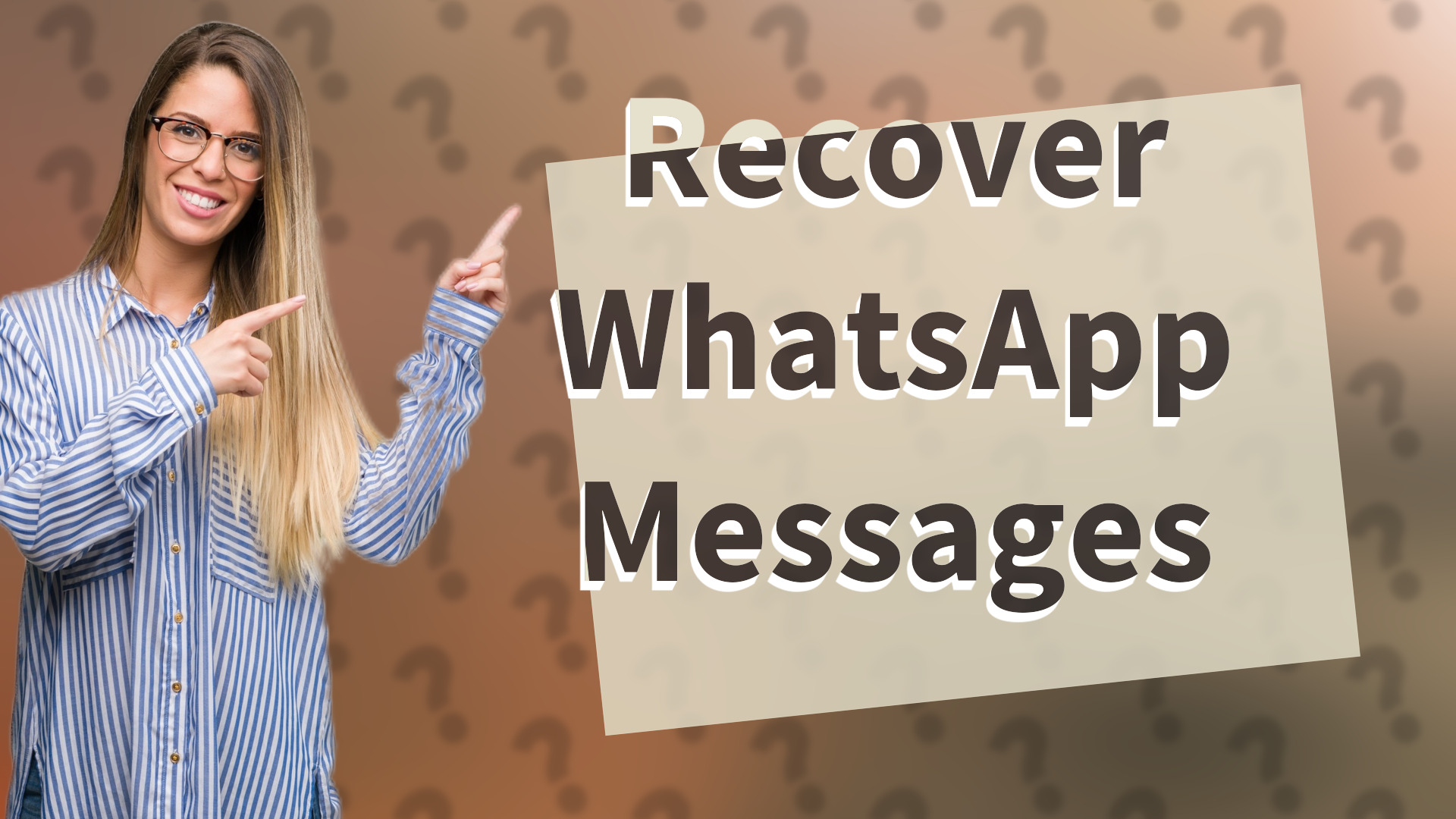 Recover WhatsApp Messages