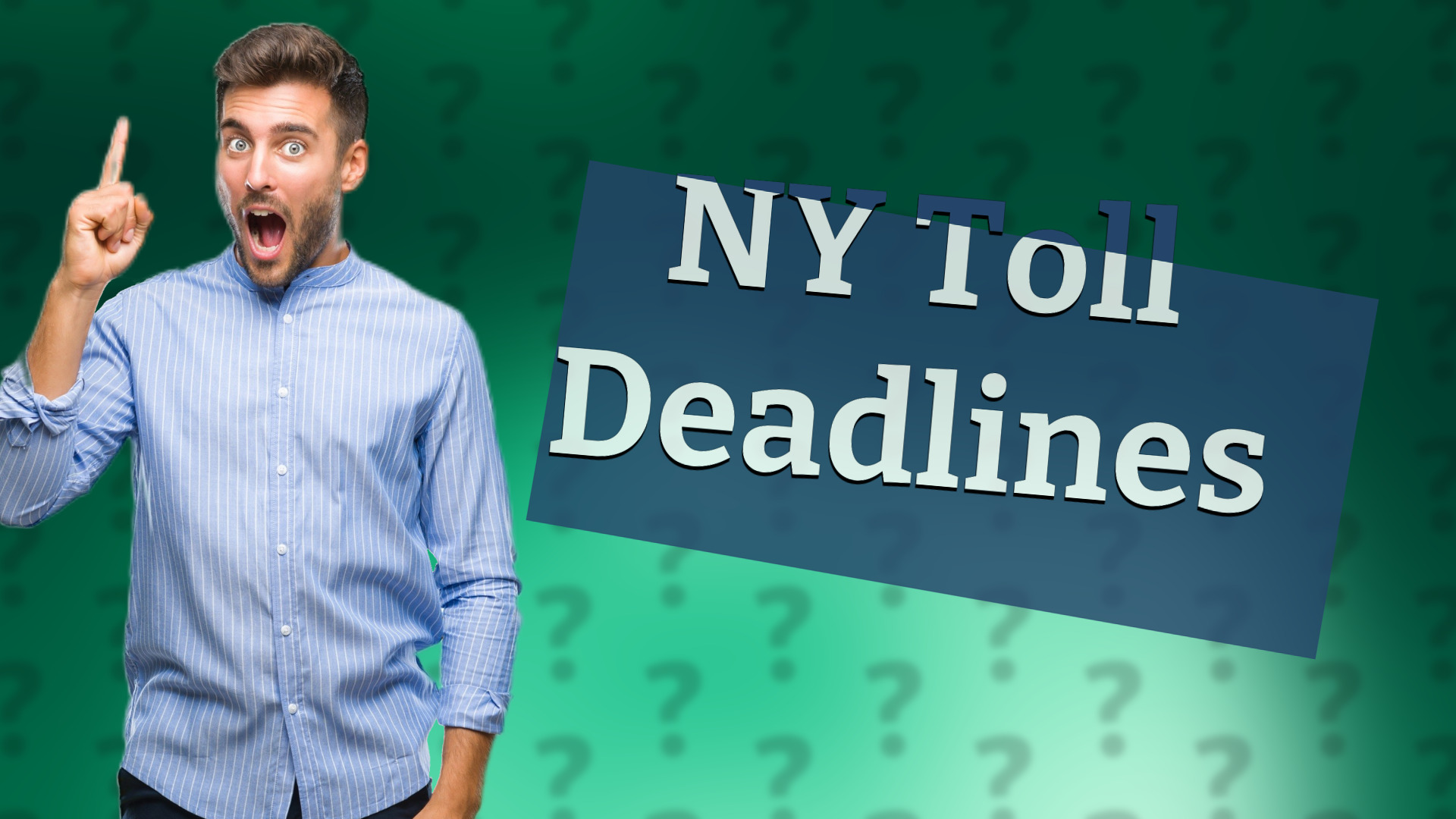 NY Toll Deadlines