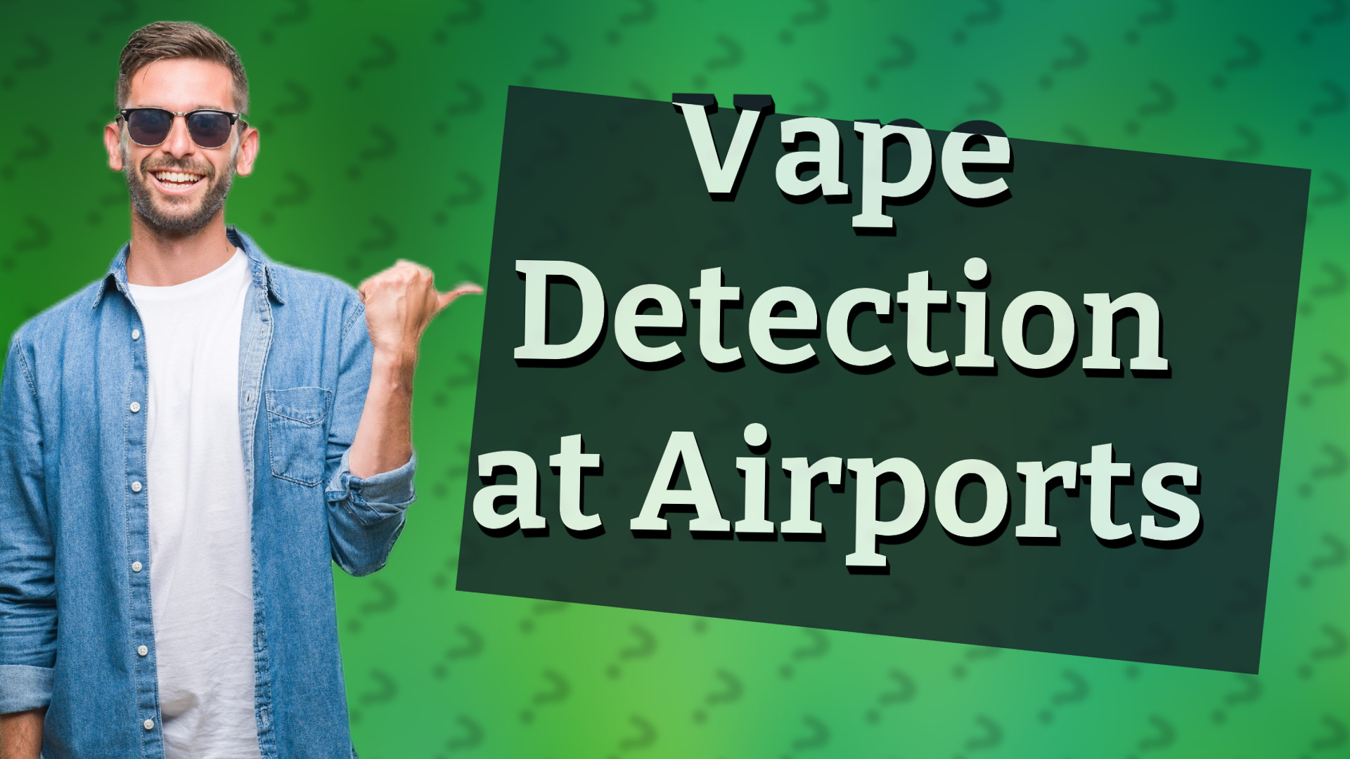 Vape Detection at Airports