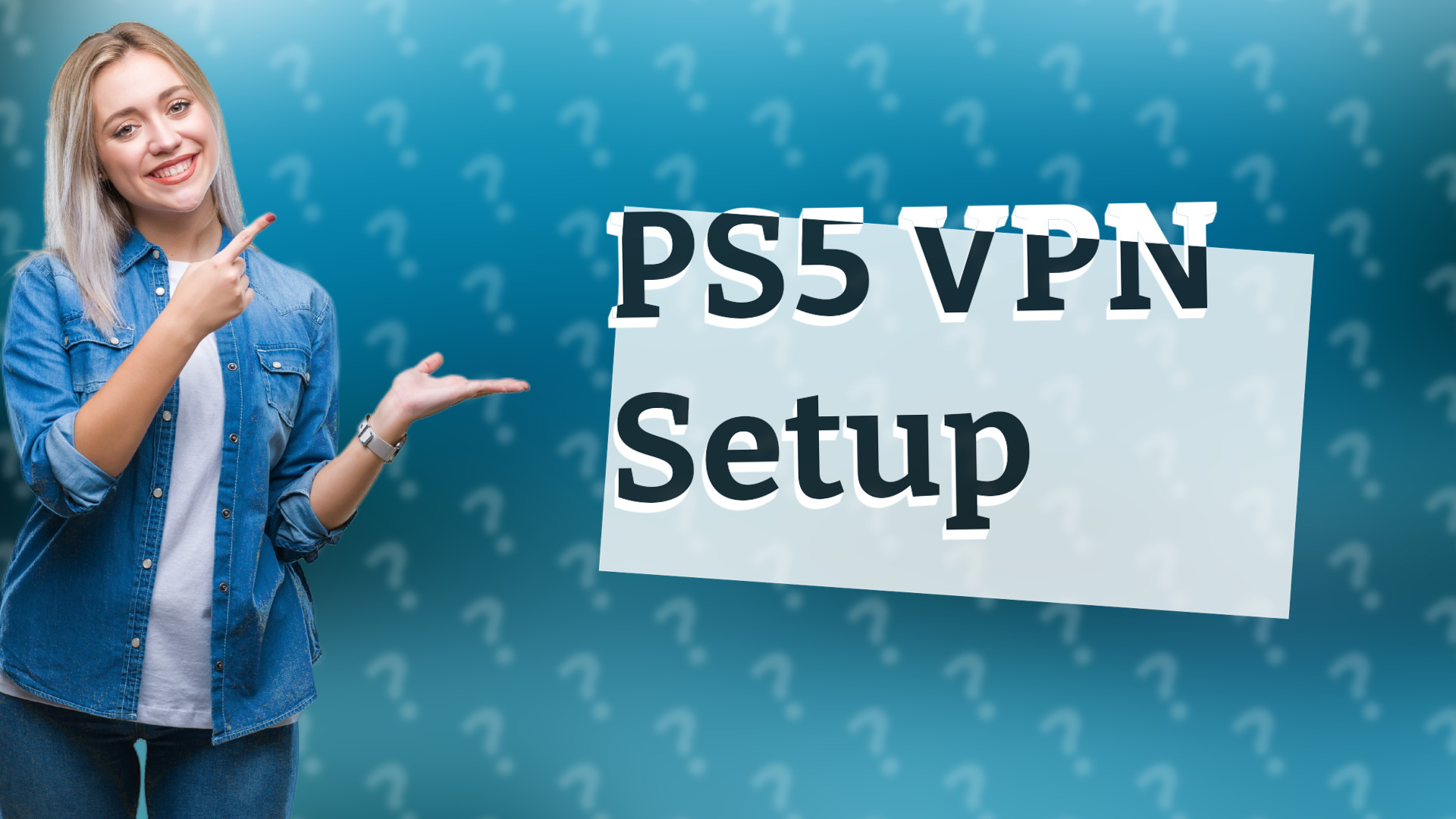 PS5 VPN Setup
