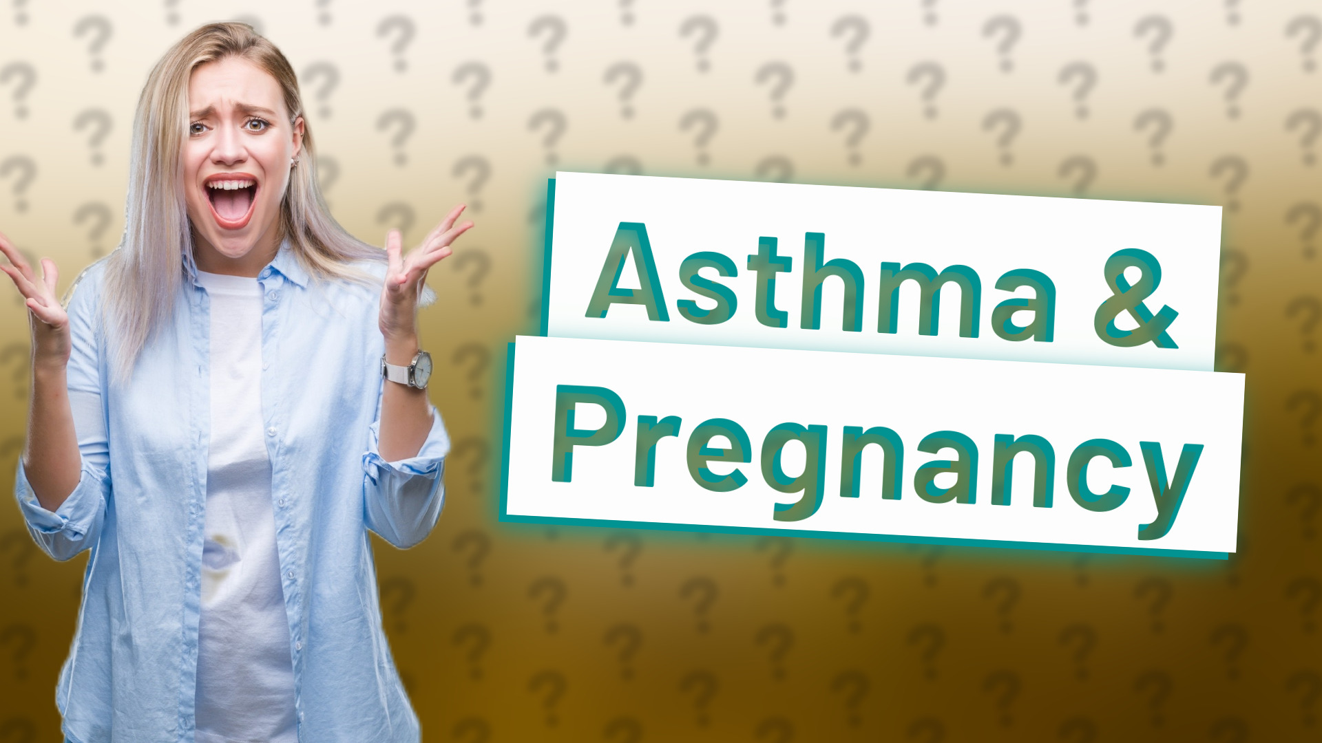 Asthma & Pregnancy