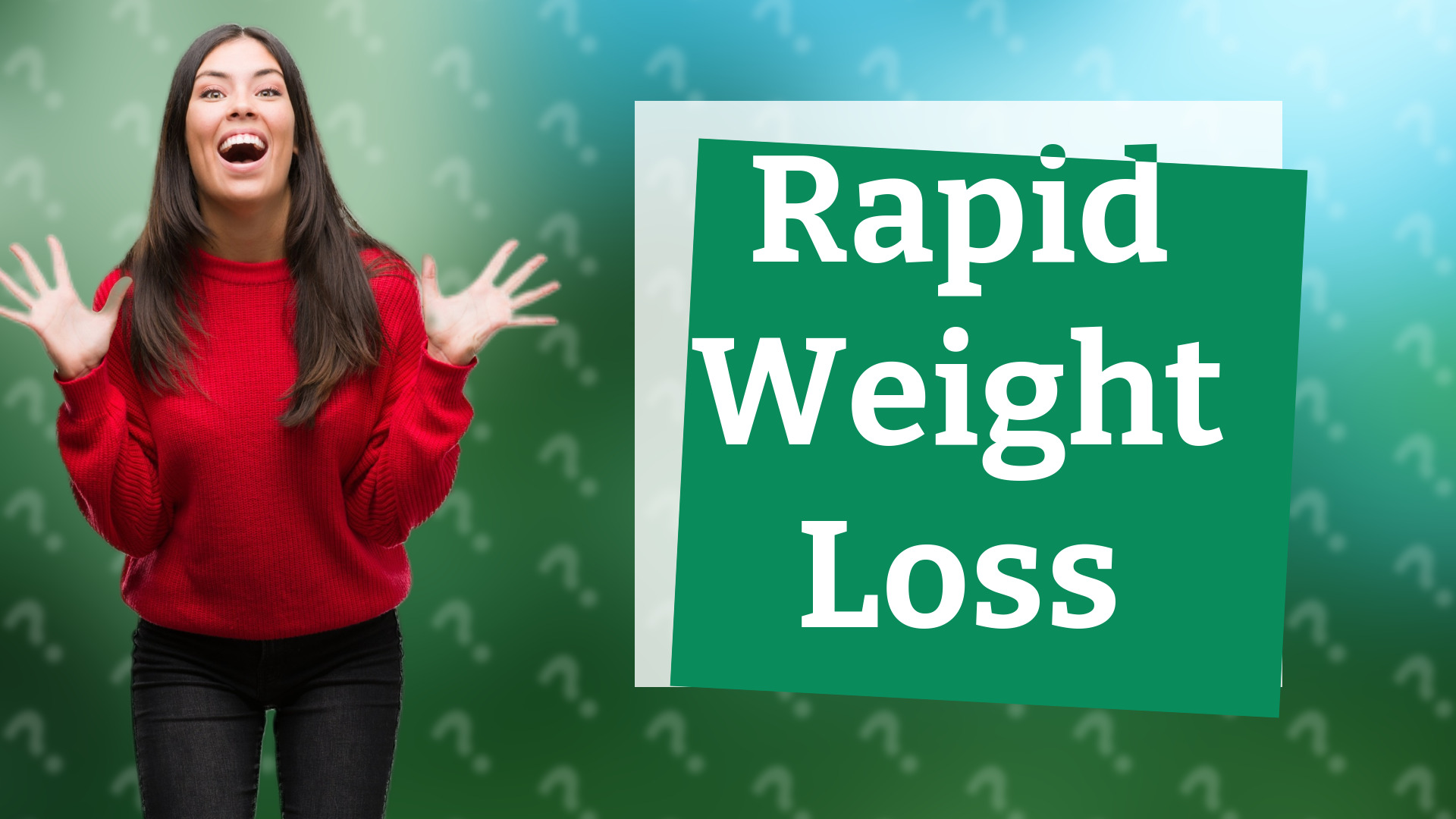 Rapid Weight Loss