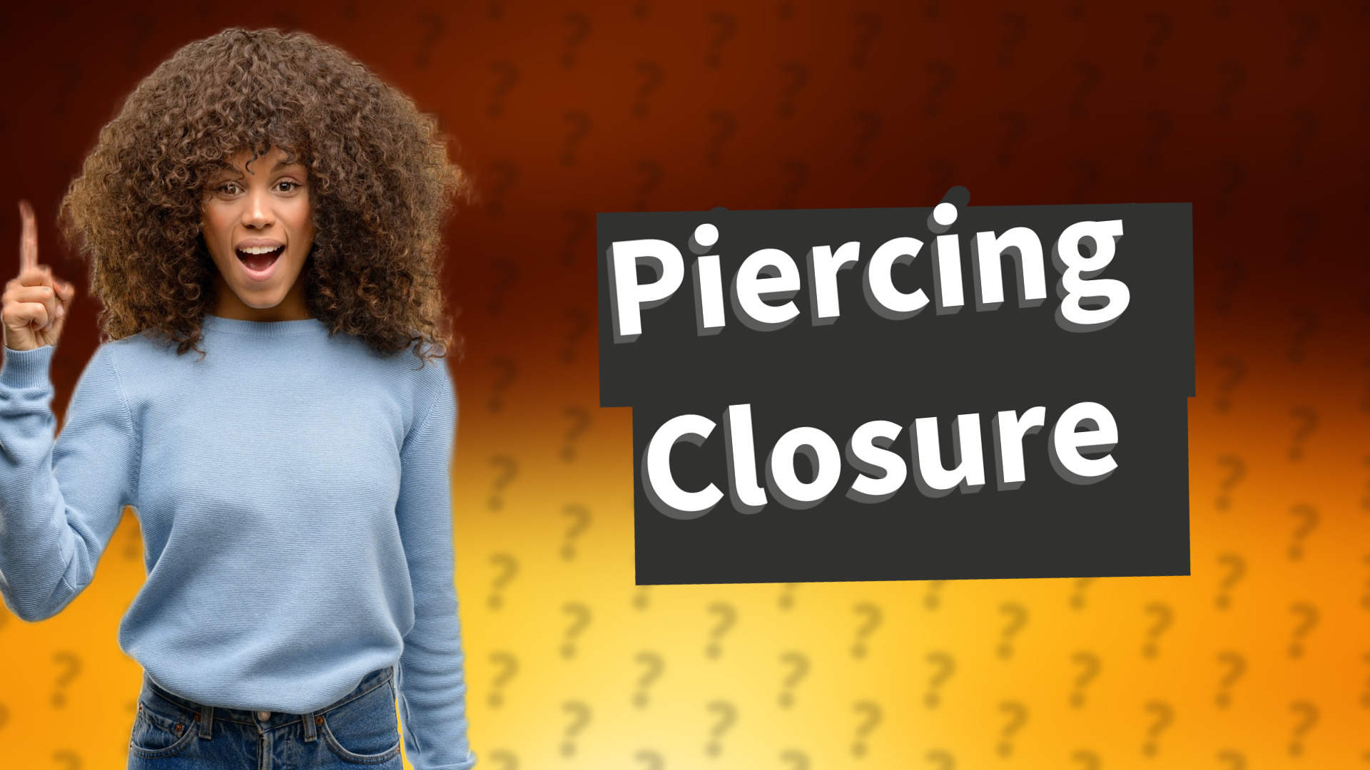 Piercing Closure