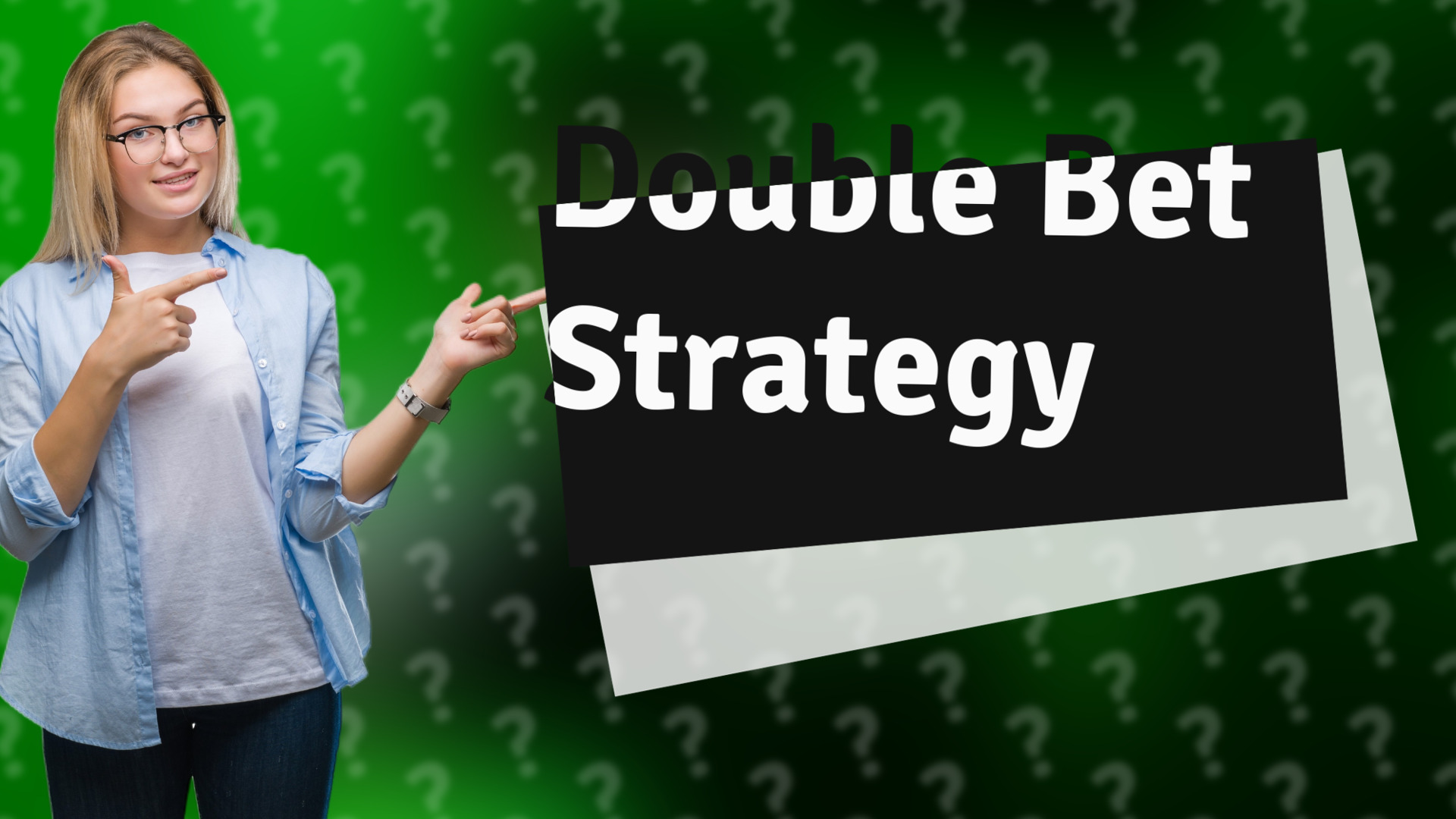 Double Bet Strategy