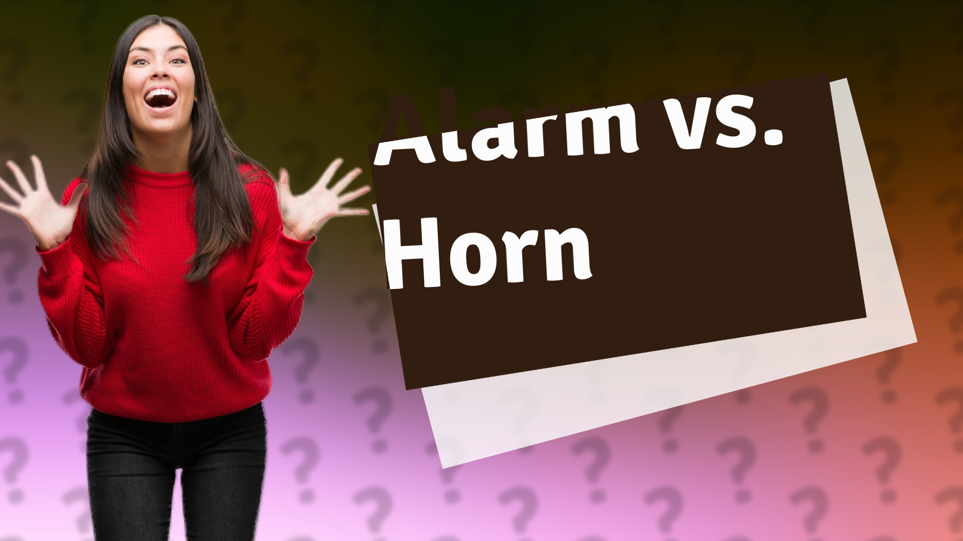 Alarm vs. Horn