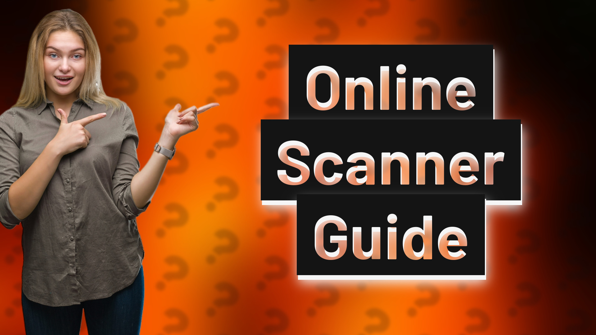 Online Scanner Guide