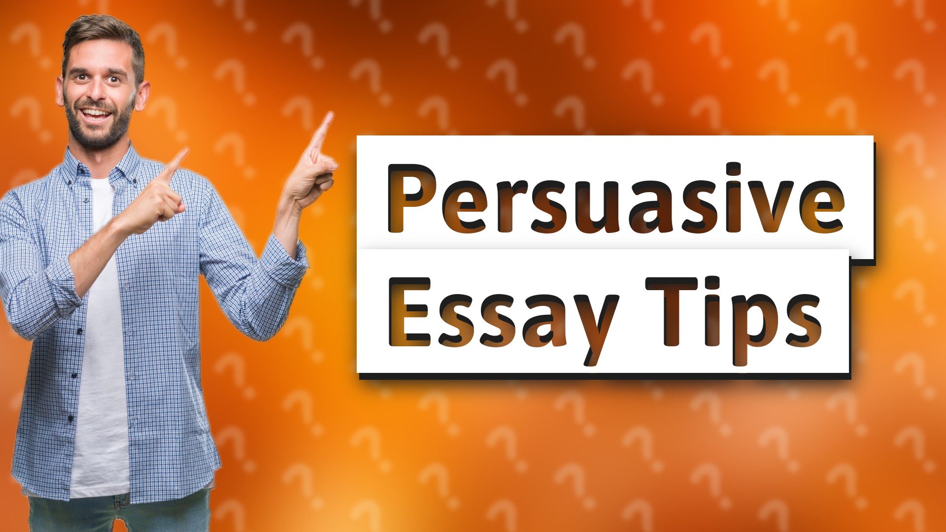 Persuasive Essay Tips