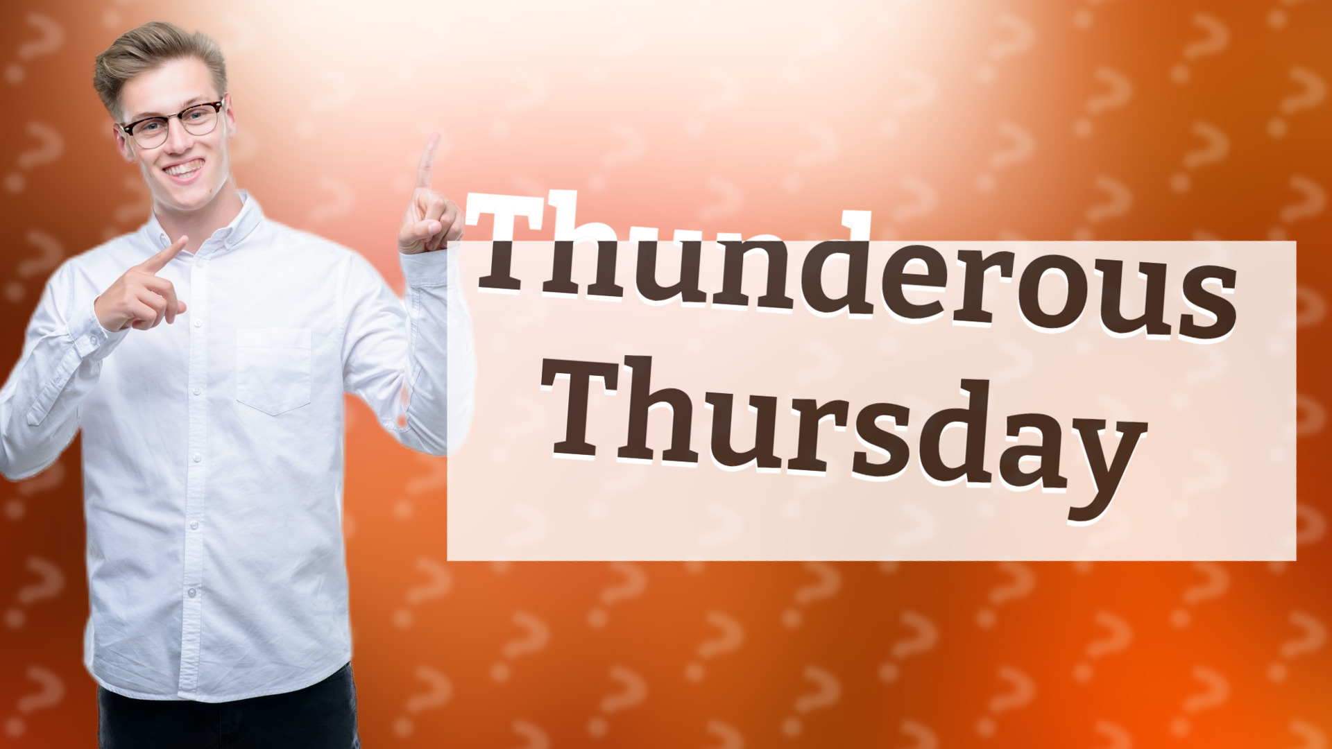 Thunderous Thursday