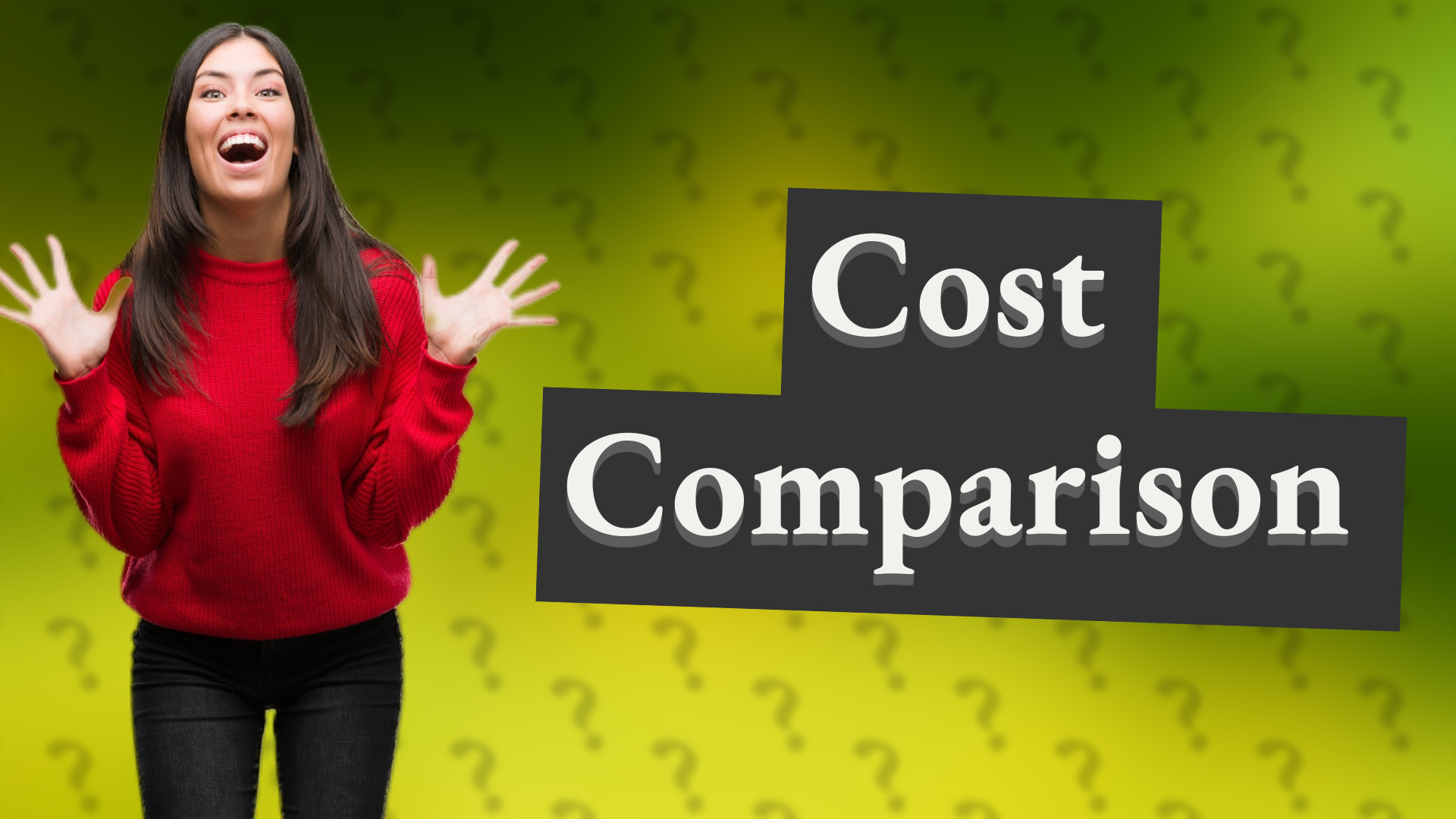 Cost Comparison