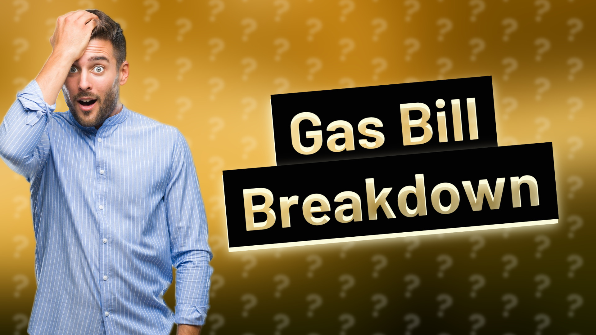 Gas Bill Breakdown